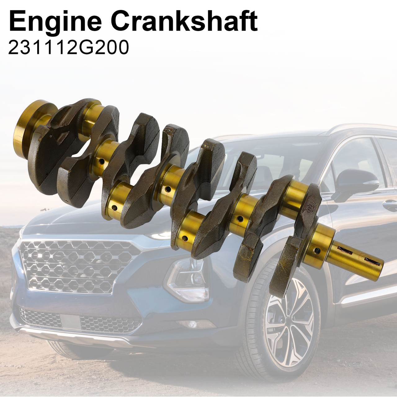 Engine Crankshaft Fit for Hyundai Santa Fe 2.4L 10-12/19-20 Sonata 06-19 Tucson 10-15 Engine Crankshaft Fit for Hyundai Santa Fe 2.4L 10-12/19-20 Sonata 06-19 Tucson 10-15