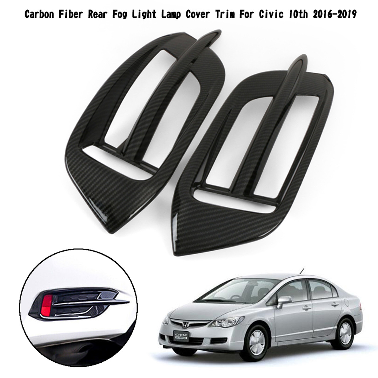 Rear Fog Light Lamp Cover Trim Fit for Honda Civic 10th 2016-2019 Carbon Fiber
