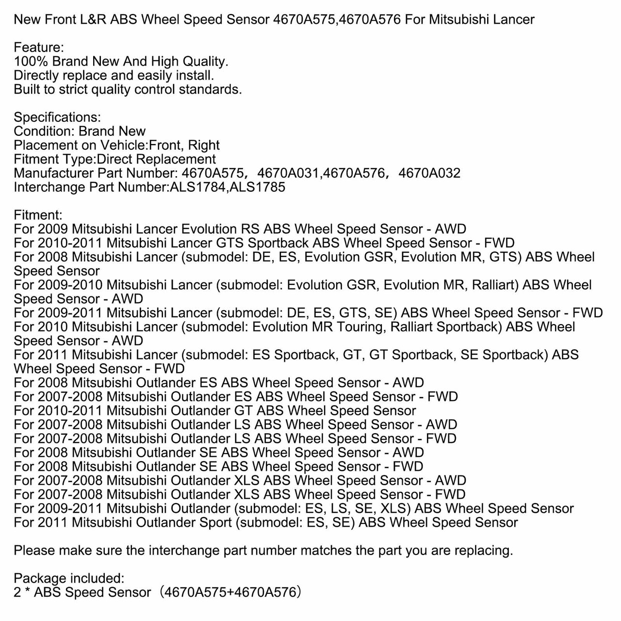 Front L&R ABS Wheel Speed Sensor 4670A575 4670A576 Fit for Mitsubishi Lancer GTS Sportback 10-11 Outlander ES LS XLS 07-08 GT 10-11
