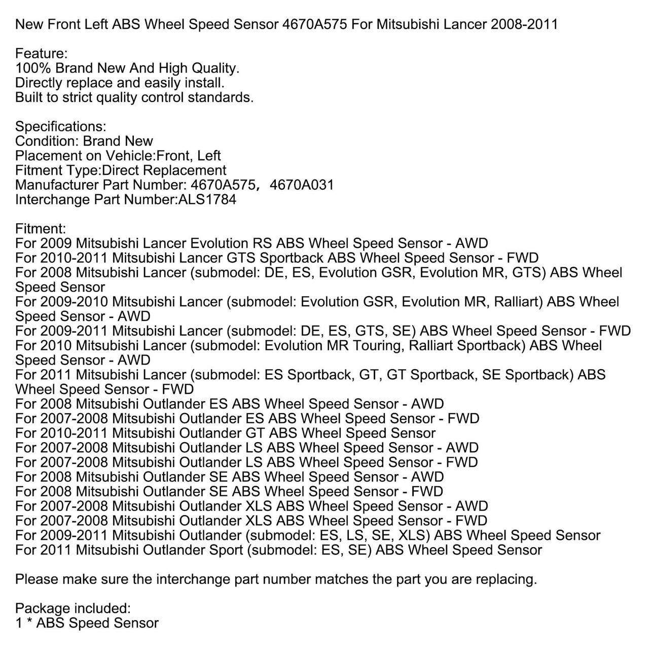 Front Left ABS Wheel Speed Sensor 4670A575 4670A576 Fit for Mitsubishi Lancer GTS Sportback 10-11 Outlander ES LS XLS 07-08 GT 10-11