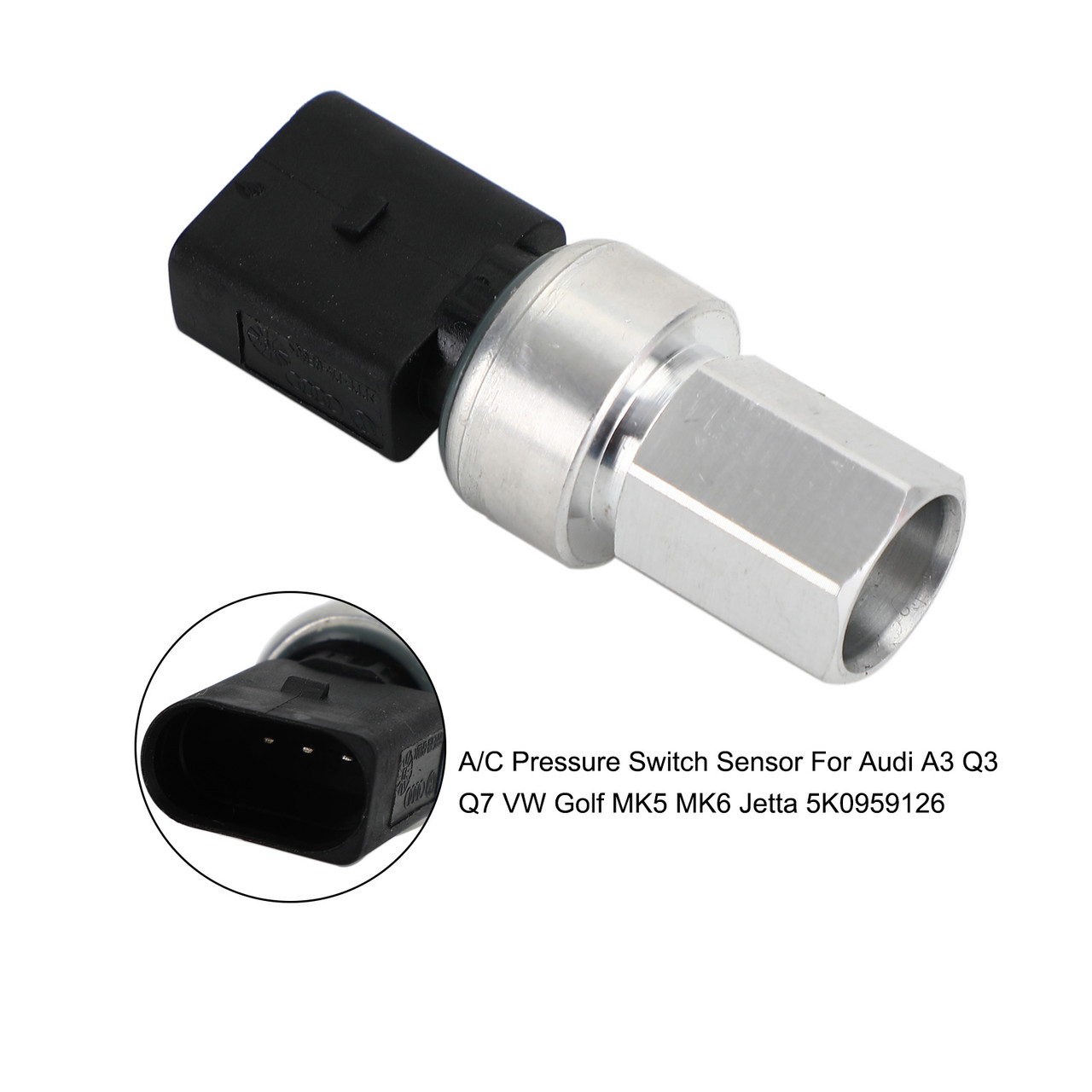 A/C Pressure Switch Sensor Fit for Audi A1 8X Q3 8U 8U 11-18 A2 8Z 00-05 A3 8L 97-03 Q2 GAB 16-20 TT MK1 8N 98-06