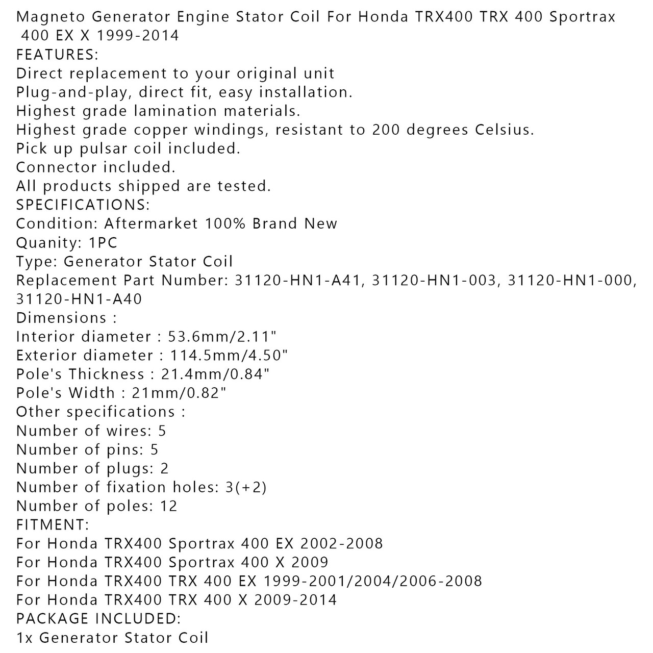 Magneto Generator Engine Stator Coil Fit for Honda TRX400 Sportrax 400 EX 02-08 TRX 400 EX 99-01 06-08