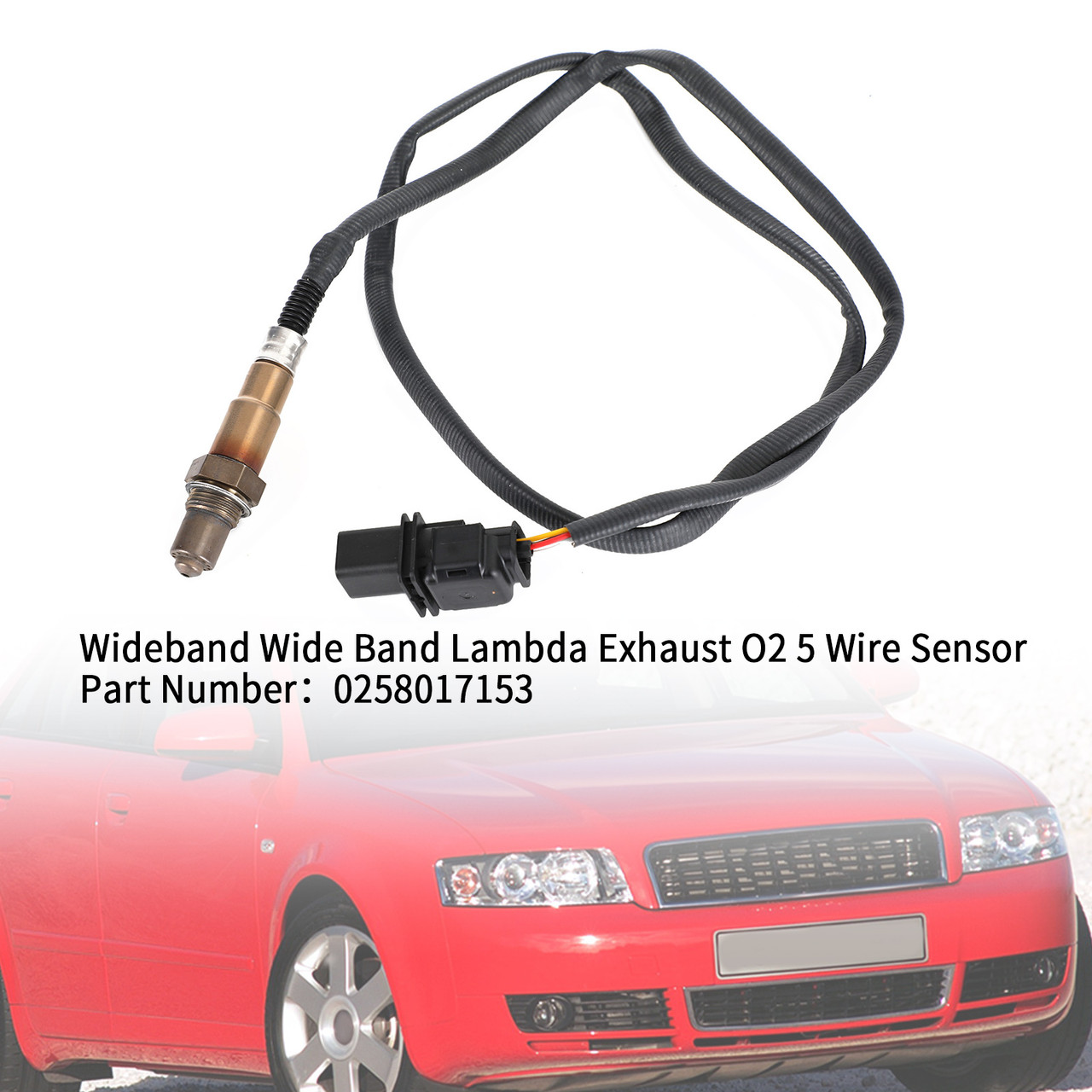 Upstream Lambda 02 Sensor 0258017153 5-Wire For Audi A3 A4 A5 A8 Q3 Q5 TT 07-14