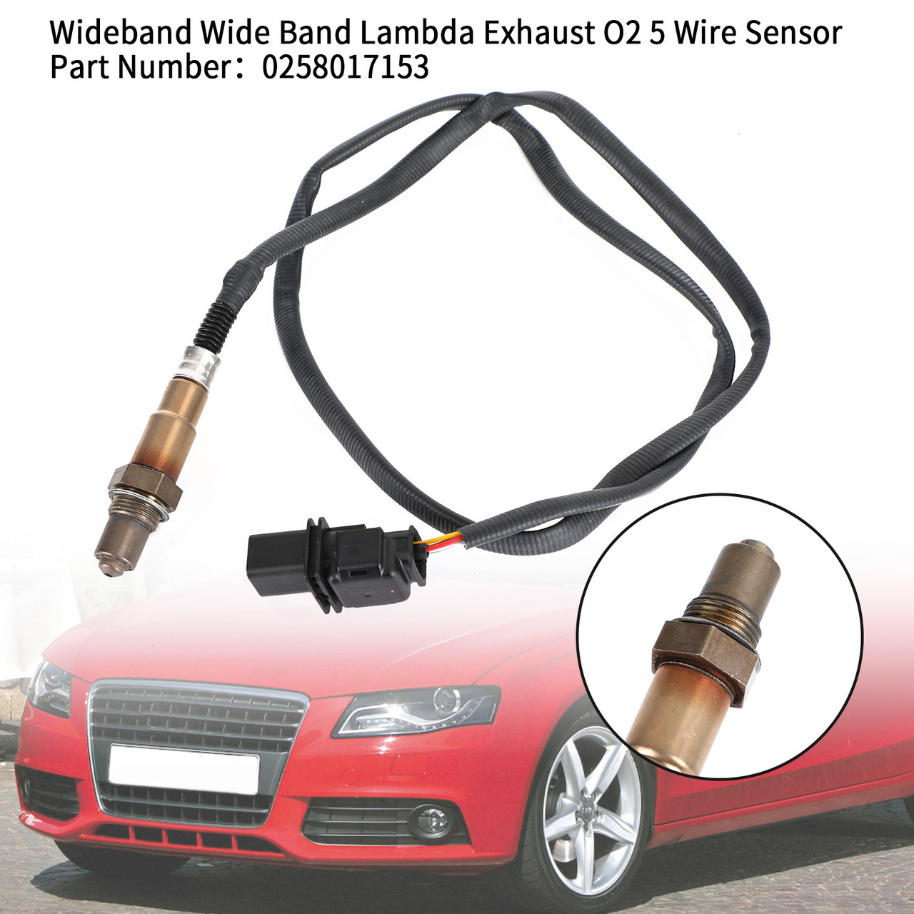 Upstream Lambda 02 Sensor 0258017153 5-Wire For Audi A3 A4 A5 A8 Q3 Q5 TT 07-14