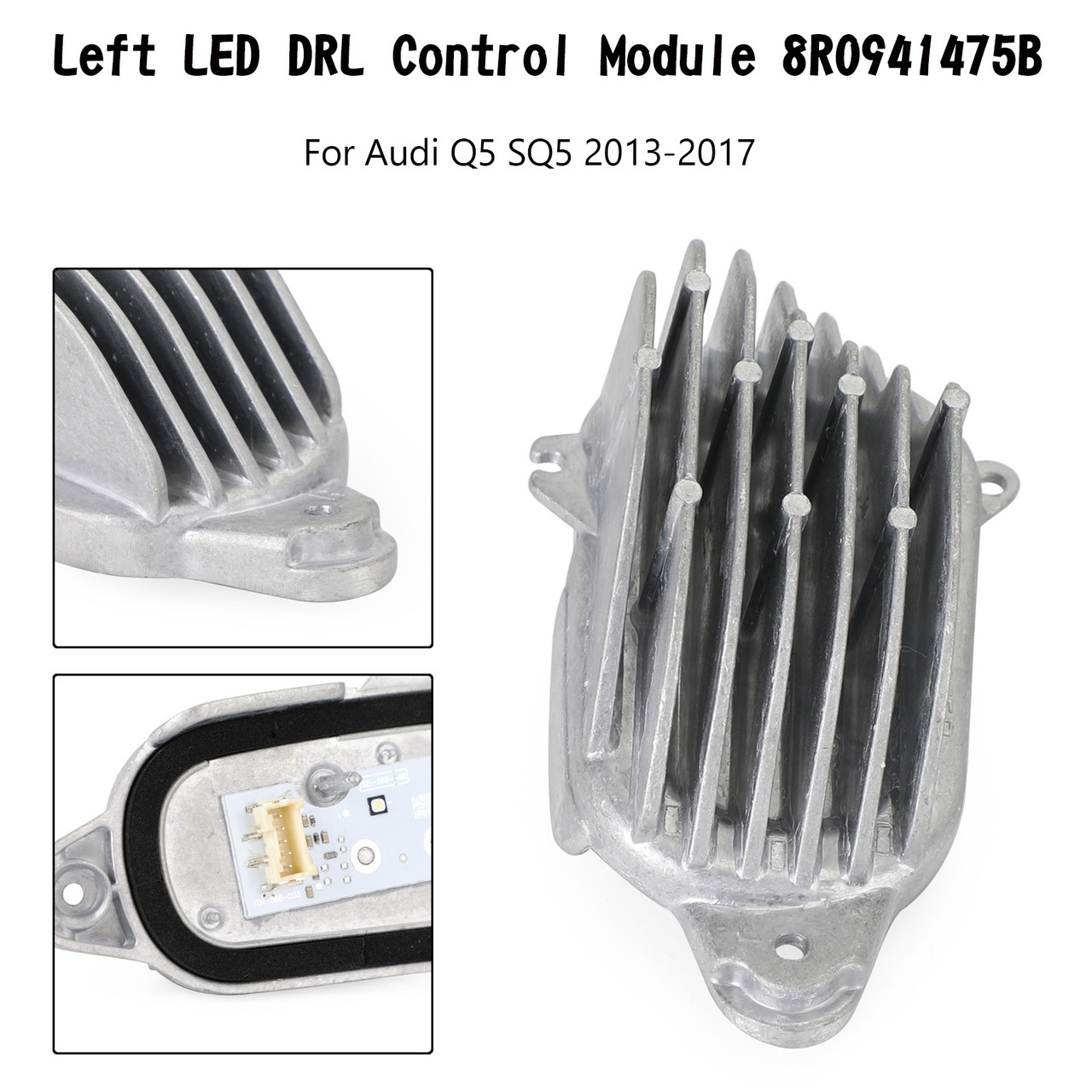 Left LED DRL Control Module 8R0941475B For Audi Q5 SQ5 2013-2017