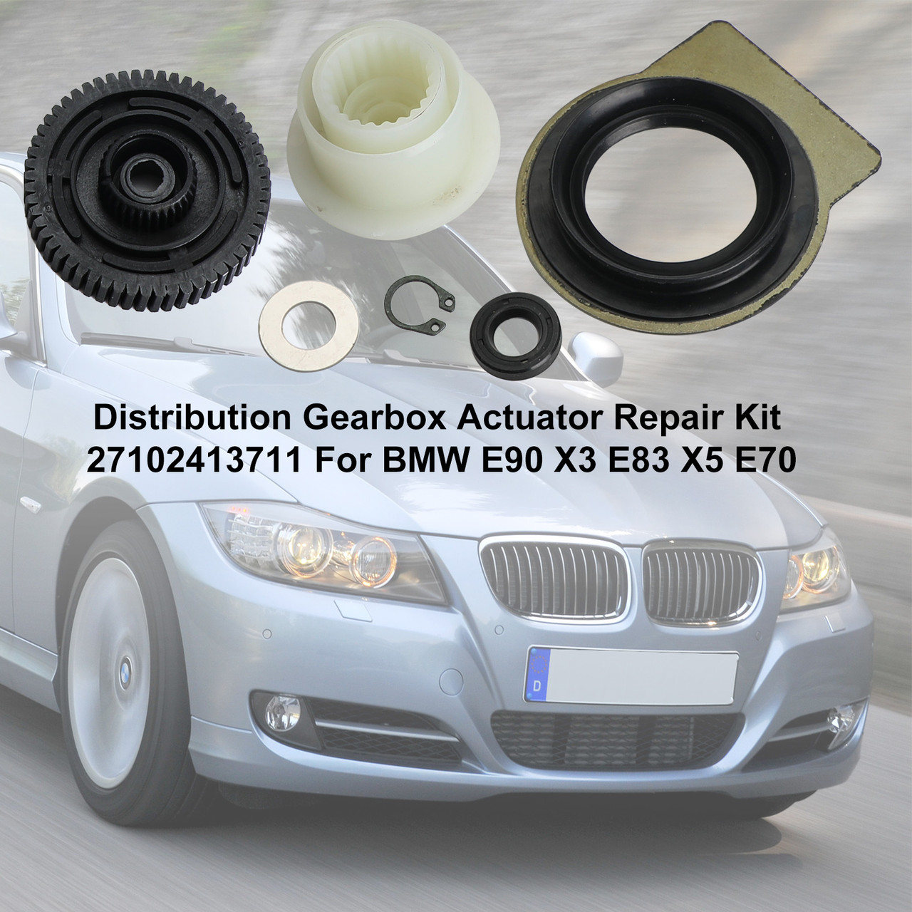 Distribution Gearbox Actuator Repair Kit 27102413711 For BMW X3 E83 X3 E83 LCI 1.8d 2009-2010 X5 E53 3.0d 2003-2006 X6 Hybrid 2009-2011