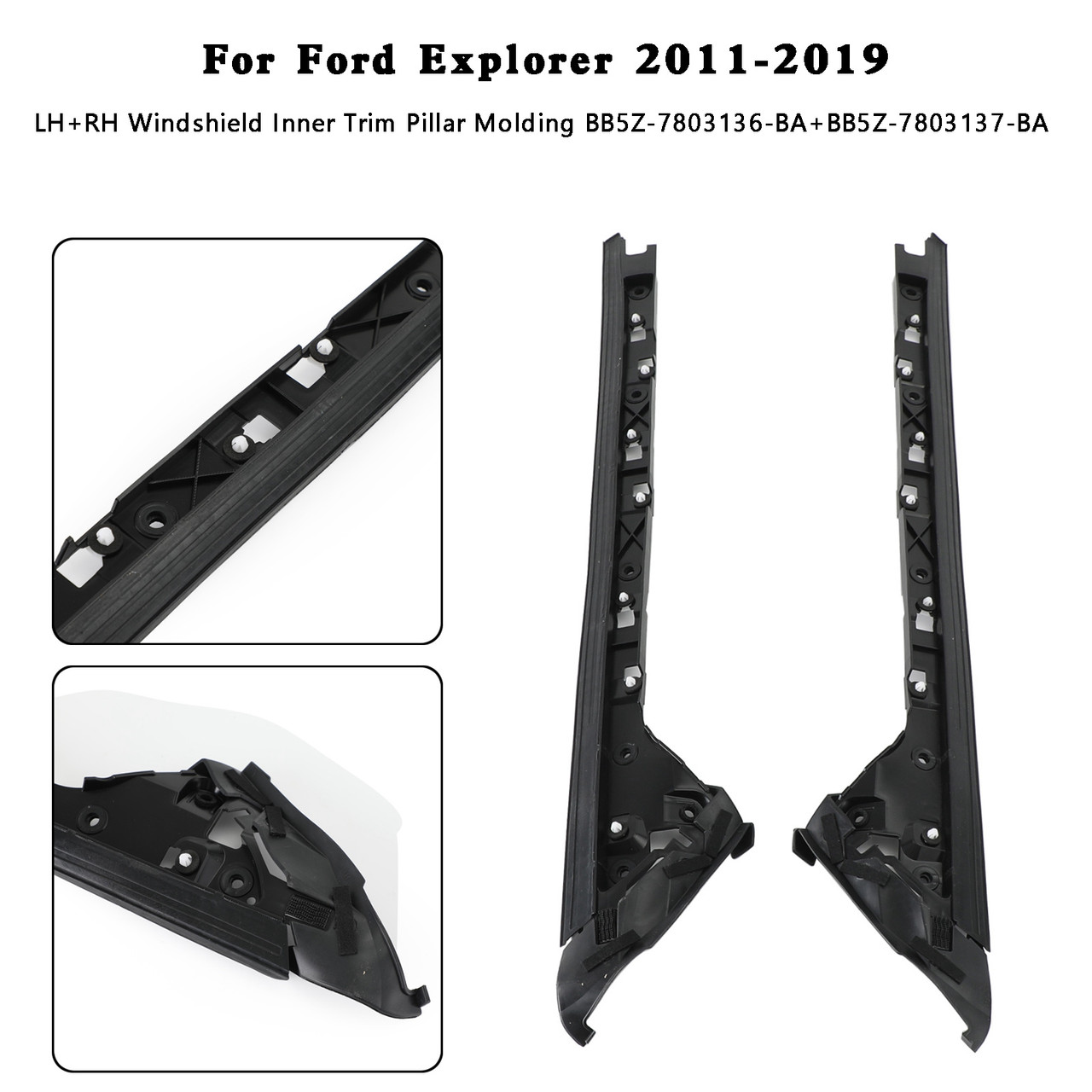 LH+RH Windshield Inner Trim Pillar Molding BB5Z-7803136-BA+BB5Z-7803137-BA For Ford Explorer 2011-2019