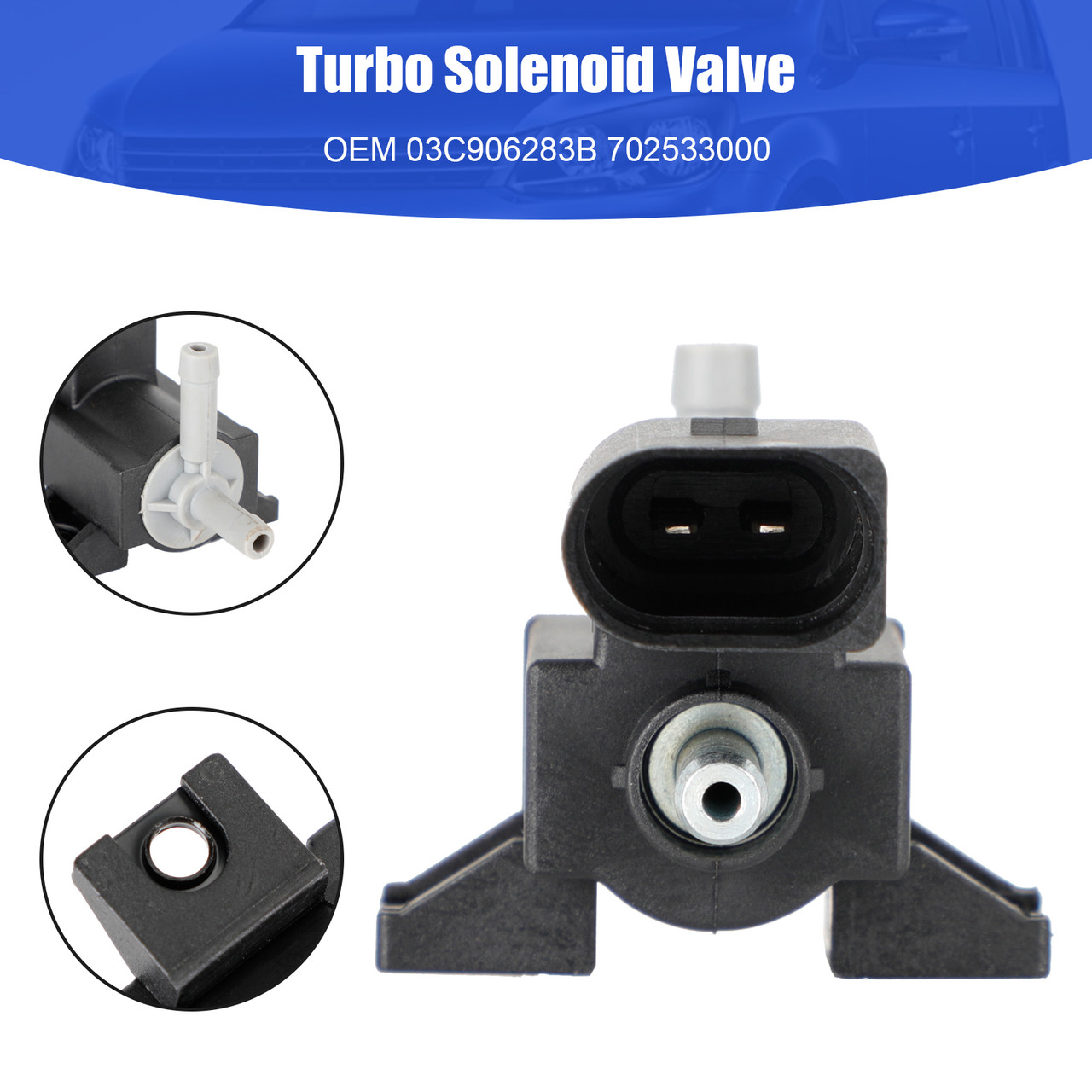 Turbo Solenoid Valve For VW Golf 5 6 Passat Sharan Tiguan 03C906283B Turbo Solenoid Valve For VW Golf 5 6 Passat Sharan Tiguan 03C906283B