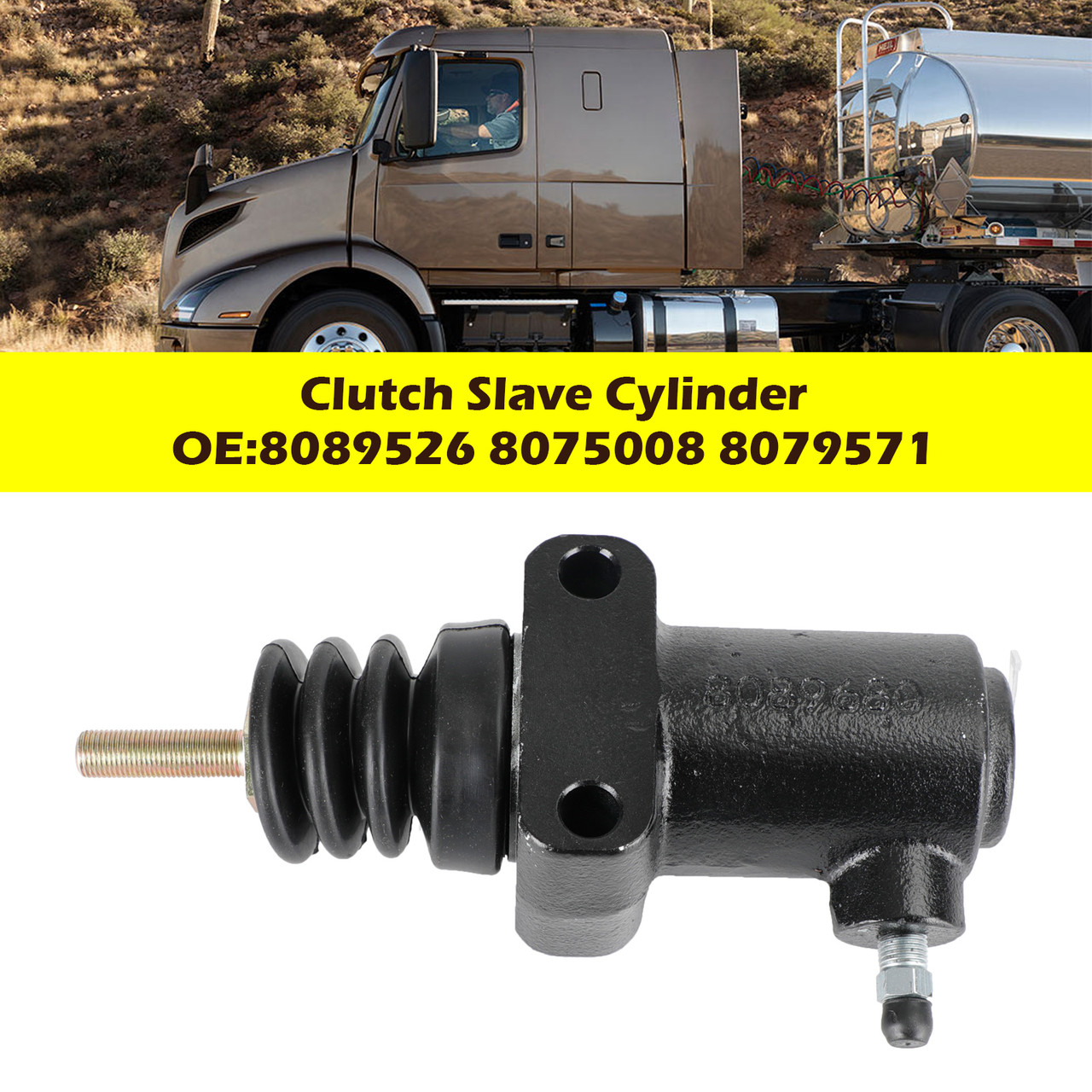 New Clutch Slave Cylinder for Volvo VNL MACK VNX Truck 8089526 8075008 8079571