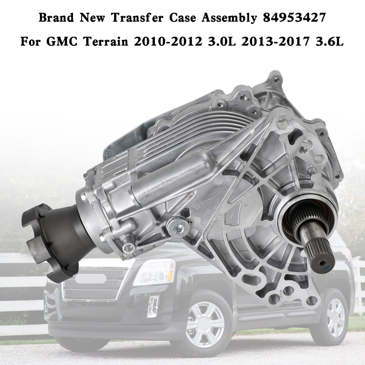 New Transfer Case Assembly 84953427 For GMC Terrain 2010-2012 3.0L 13-2017 3.6L