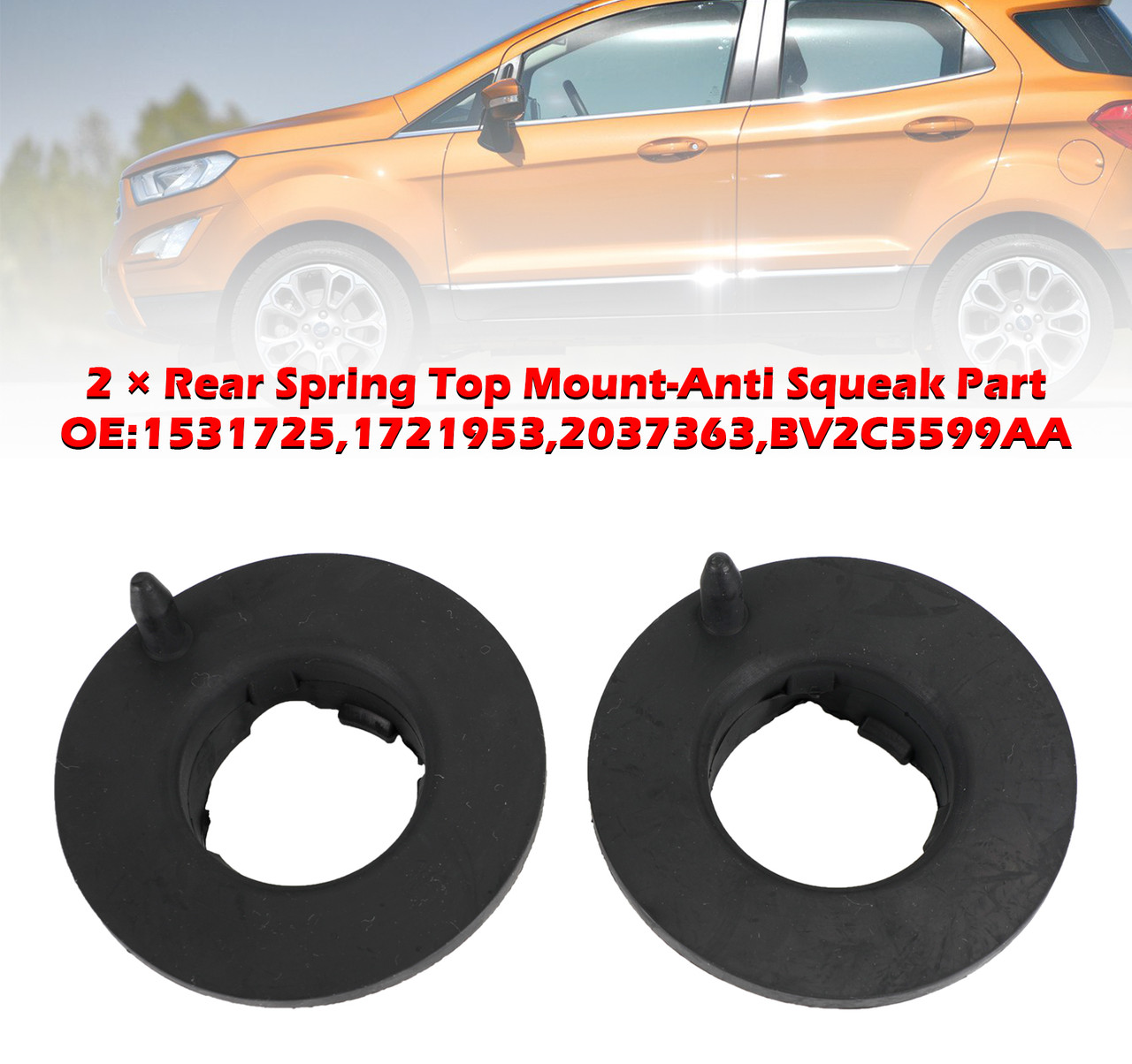 2PCS Rear Spring Top Mount-Anti Squeak Part for Ford Fiesta Mk7 09-17 1531725