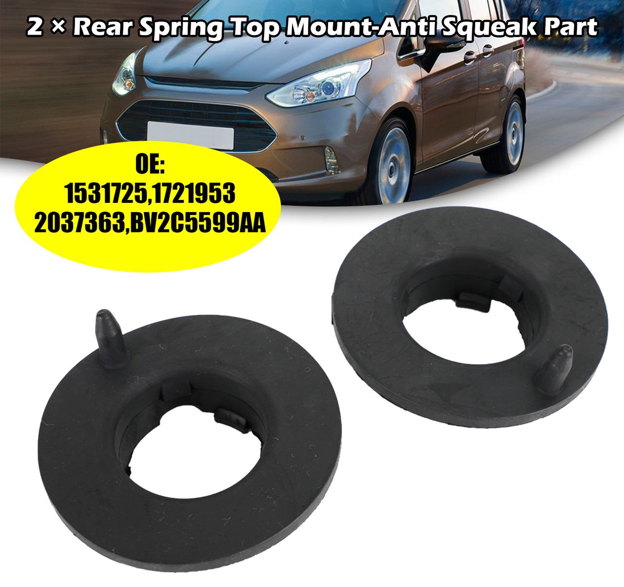 2PCS Rear Spring Top Mount-Anti Squeak Part for Ford Fiesta Mk7 09-17 1531725