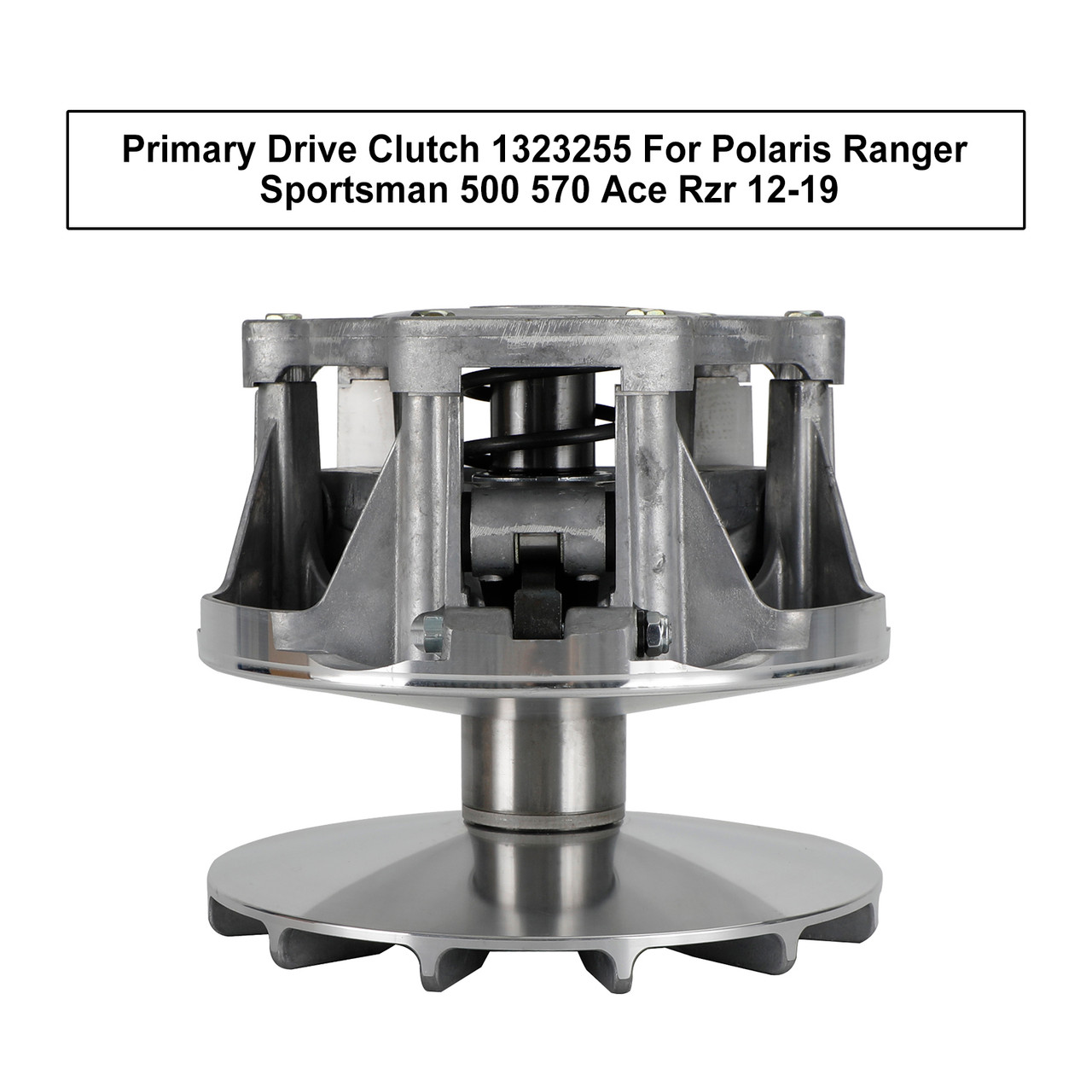 Primary Drive Clutch 1323255 For Polaris Ranger Sportsman 500 570 Ace Rzr 12-19