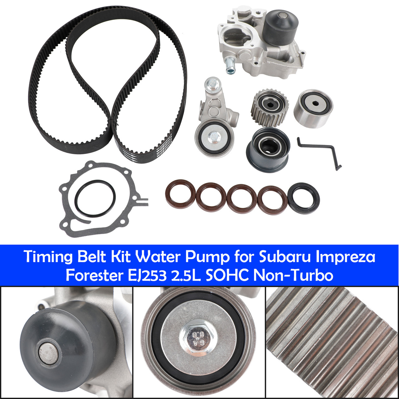 Timing Belt Kit Water Pump for Subaru Impreza Forester EJ253 2.5L SOHC Non-Turbo