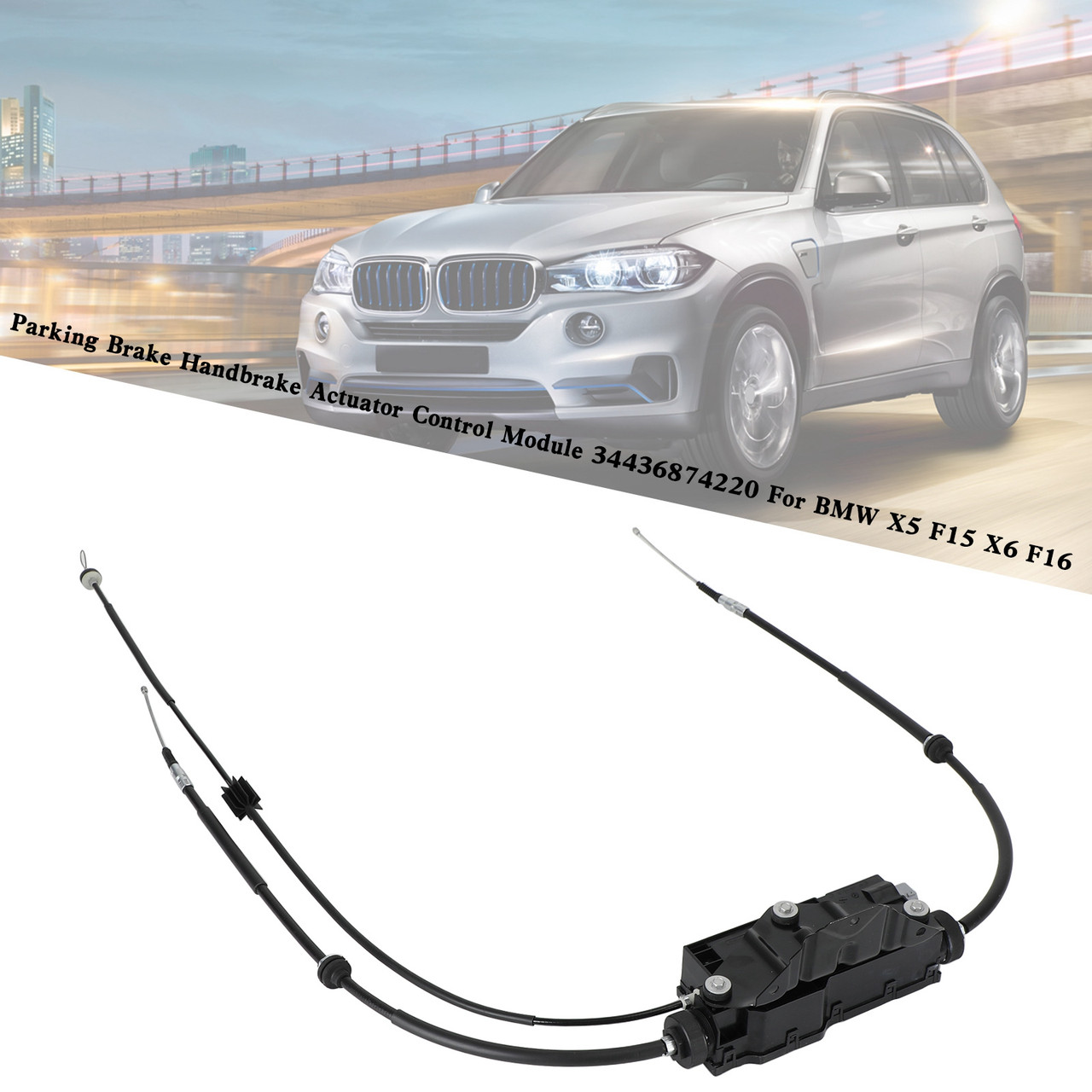 Parking Brake Handbrake Actuator Control Module 34436874220 For BMW X5 F15 X6 F16
