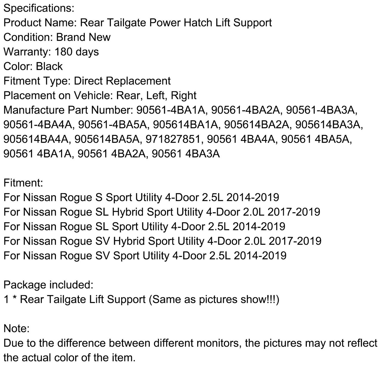 90561-4BA4A 14-19 Nissan Rogue S SL SV Sport Utility 2.5L 17-19 SL SV Hybrid Rear Tailgate Power Hatch Lift Support W/ Opener