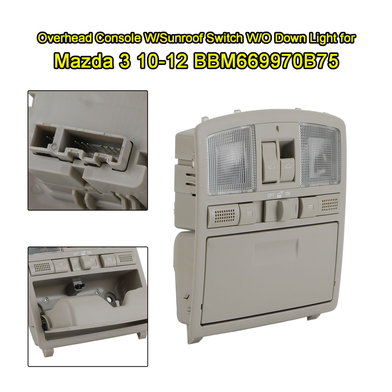 Overhead Console W/Sunroof Switch W/O Down Light for Mazda 3 10-12
