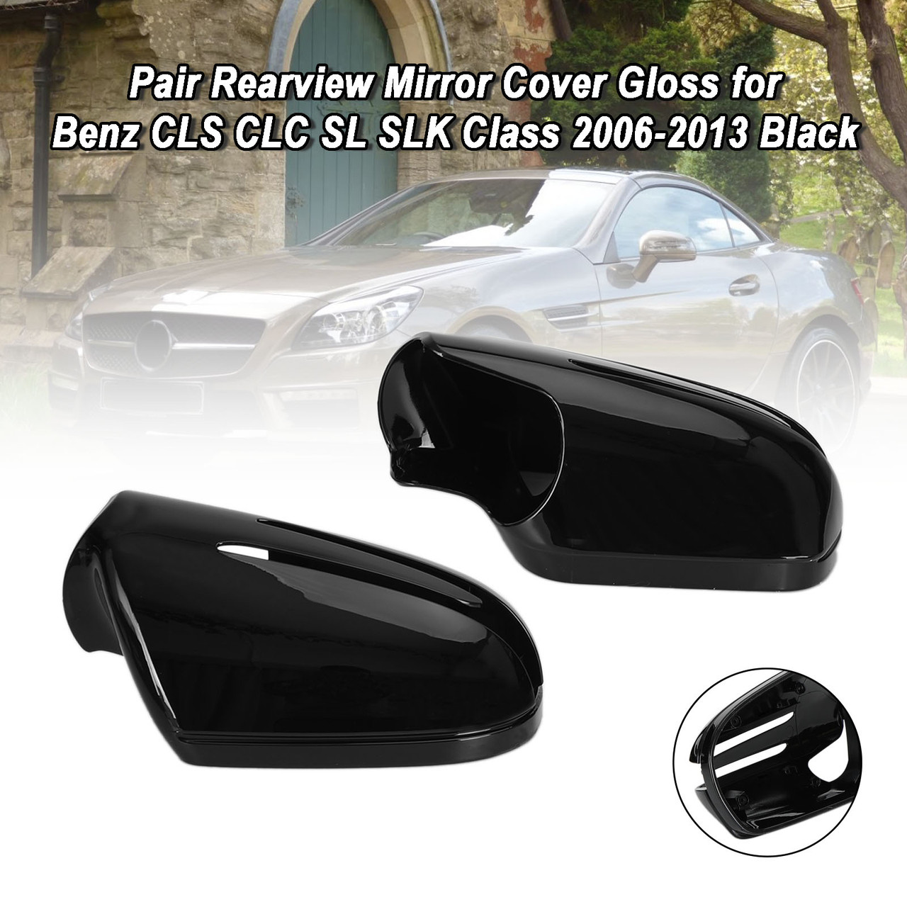 Pair Rearview Mirror Cover Gloss for Benz CLS CLC SL SLK Class 2006-2013 Black