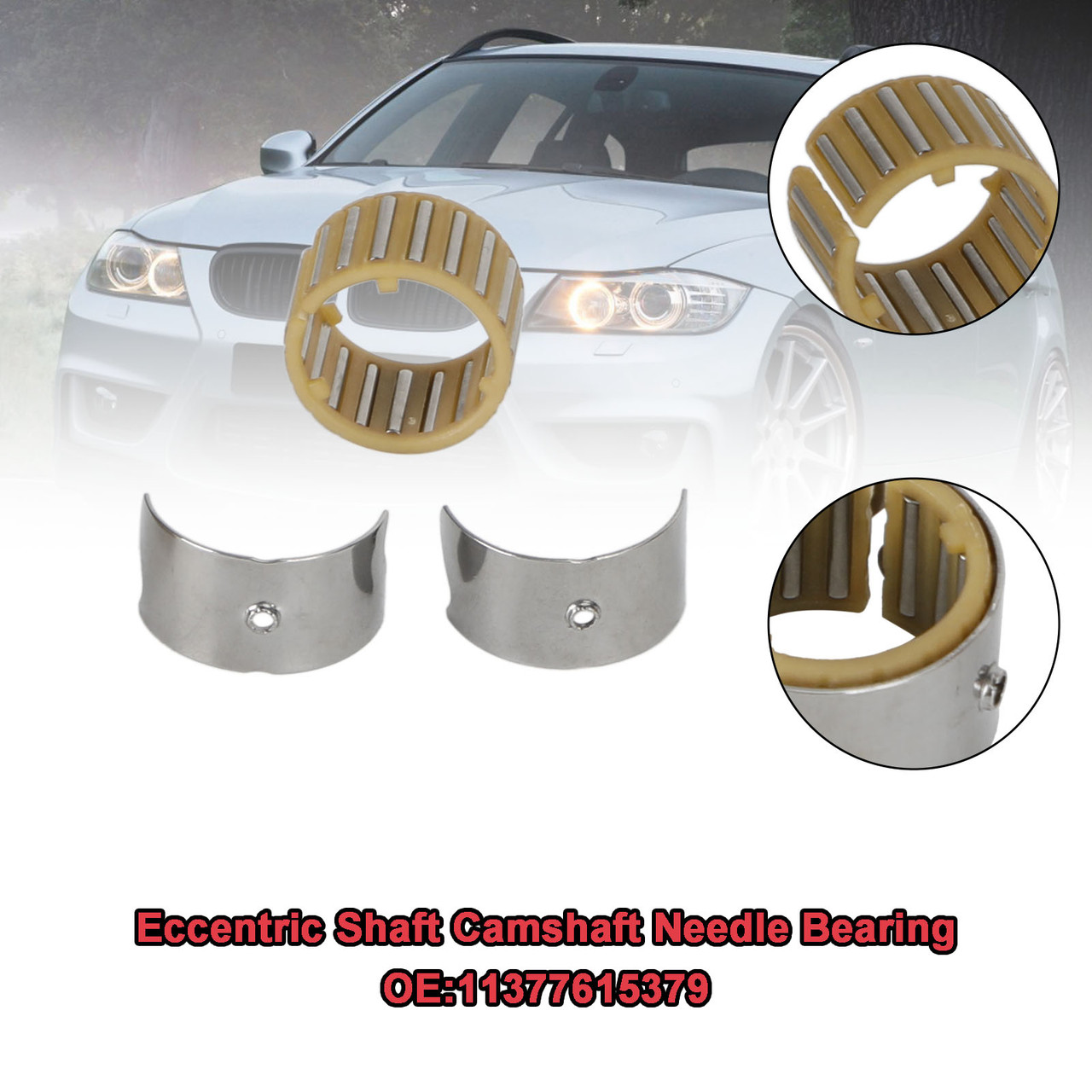 Eccentric Shaft Camshaft Needle Bearing BMW X5 F15 E53/70 00-18 11377615379