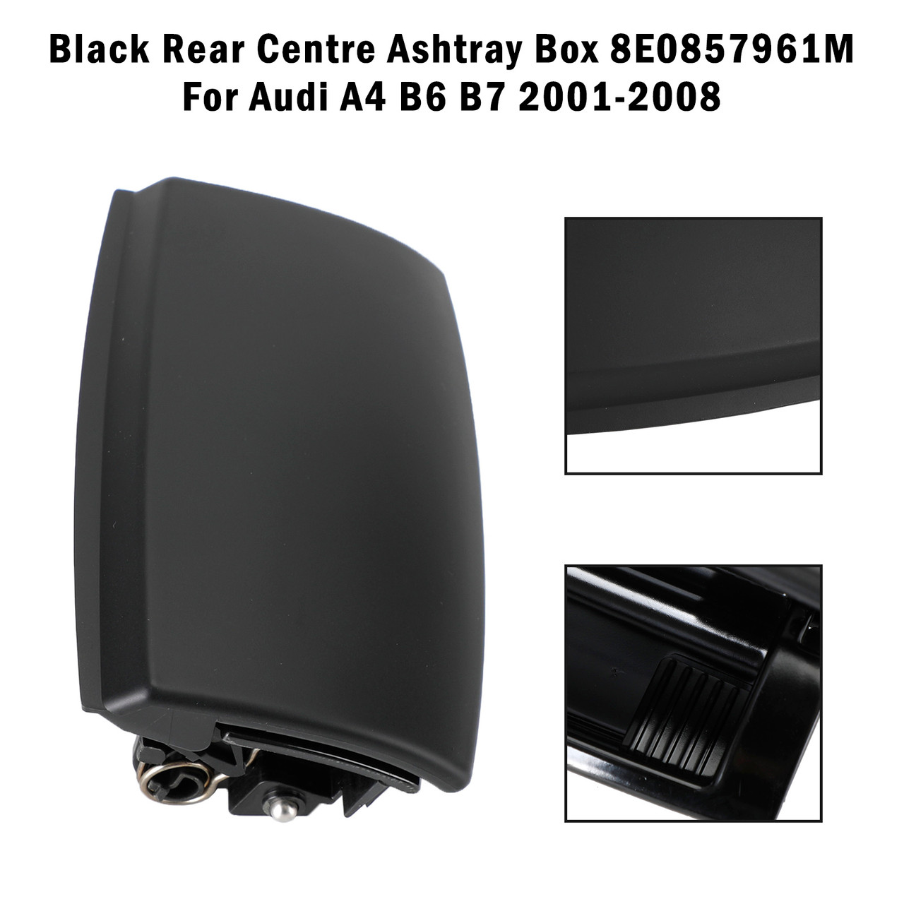 Black Rear Centre Ashtray Box 8E0857961M For Audi A4 B6 B7 2001-2008