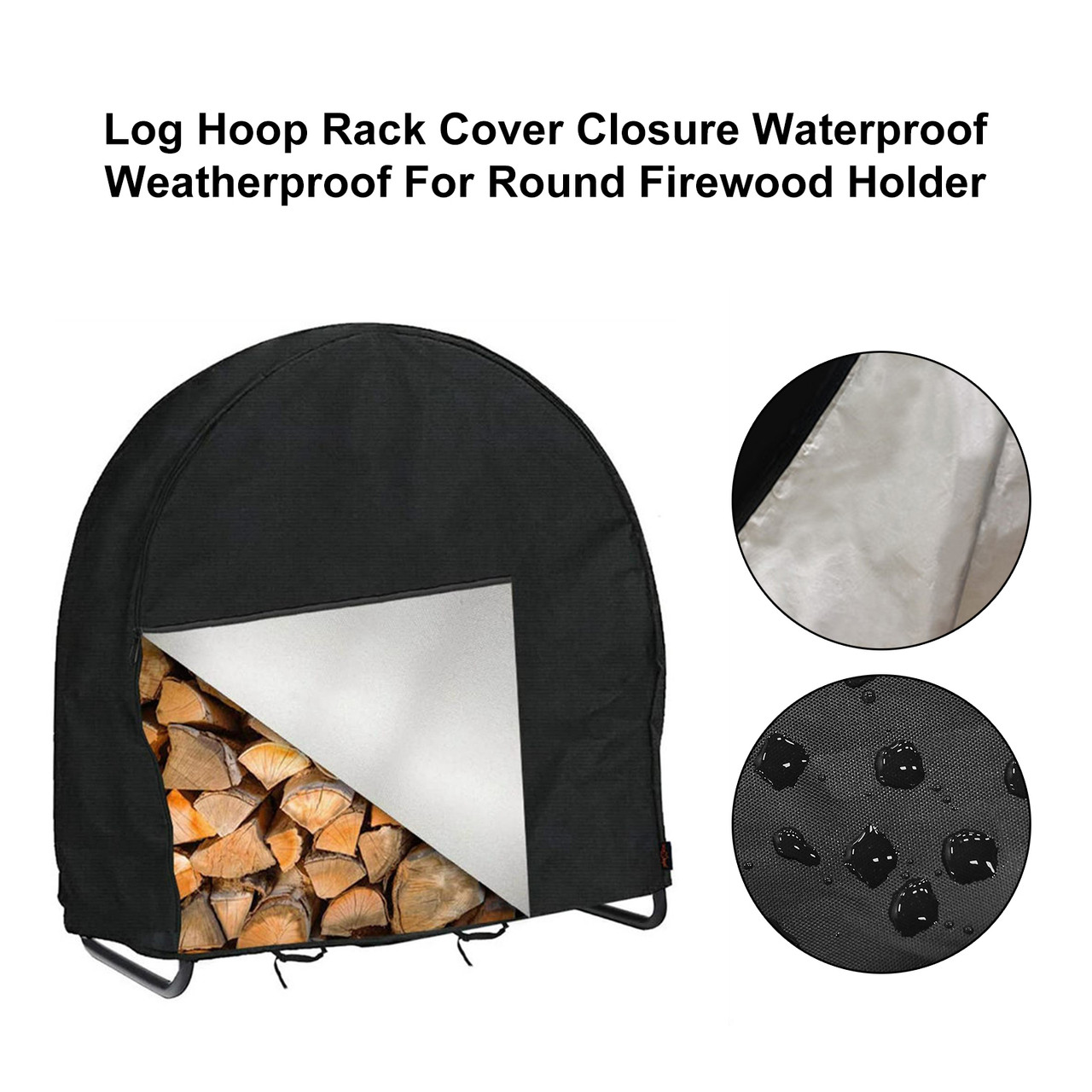 Log Hoop Rack Cover Closure Waterproof Weatherproof For Round Firewood Holder