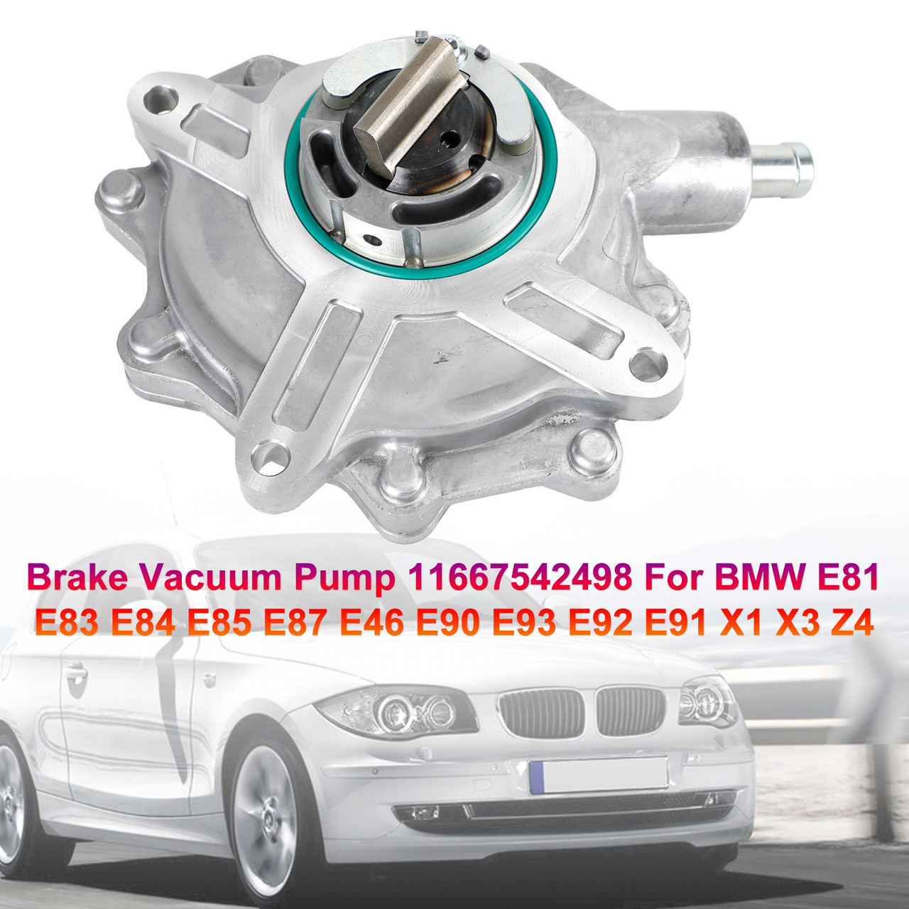 Brake Vacuum Pump 11667542498 For BMW E81 E83 E84 E85 E87 E46 E90 E93 E92 E91 X1 X3 Z4