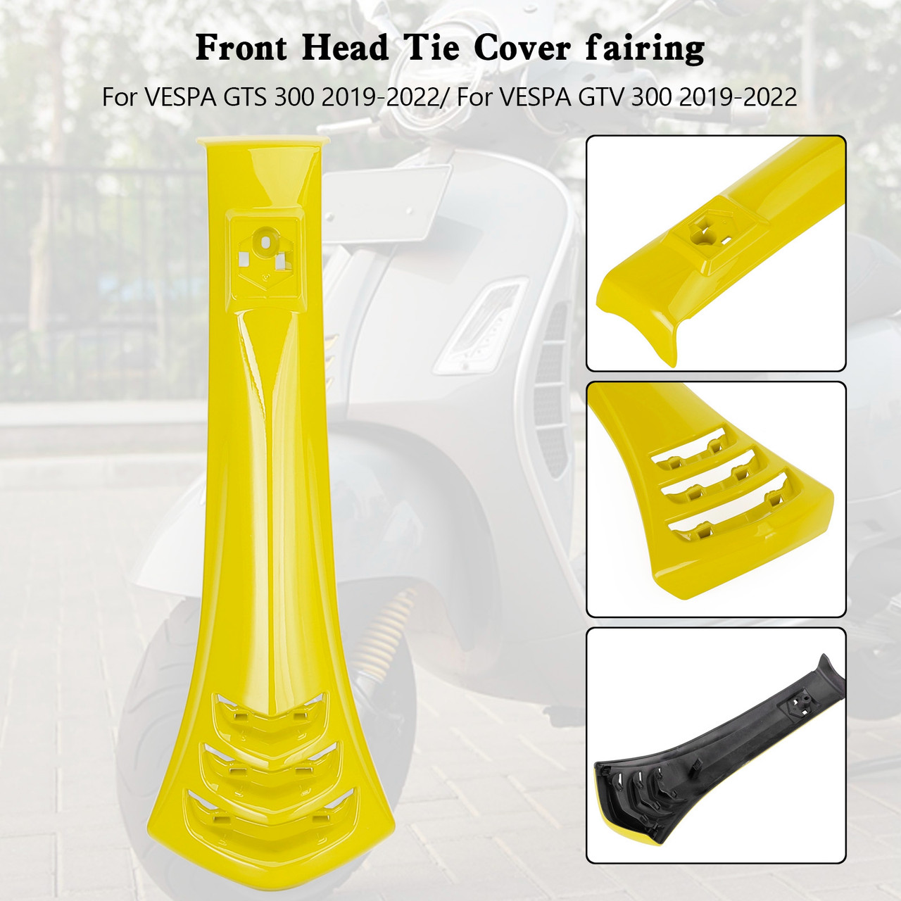 Steering Horn Head Cover fairing Tie For VESPA GTS300 GTV300 2019-2022 YEL