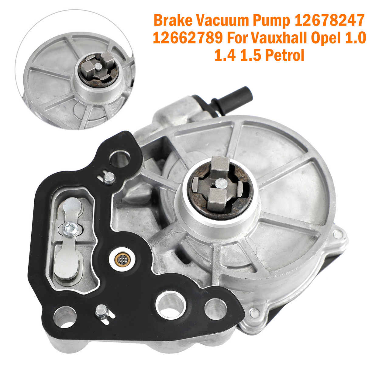 Brake Vacuum Pump 12678247 12662789 Vauxhall Opel 1.0 1.4 1.5 Petrol