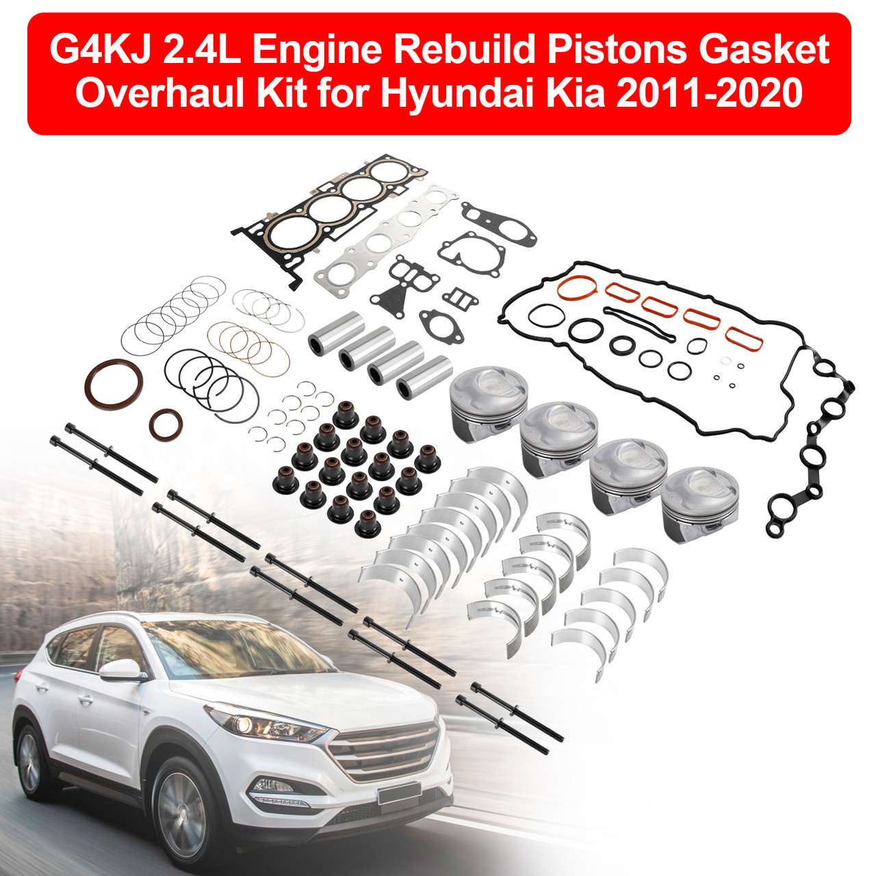 2014-2019 Hyundai Tucson 4-Door 2.4L G4KJ 2.4L Engine Rebuild Pistons Gasket Overhaul Kit