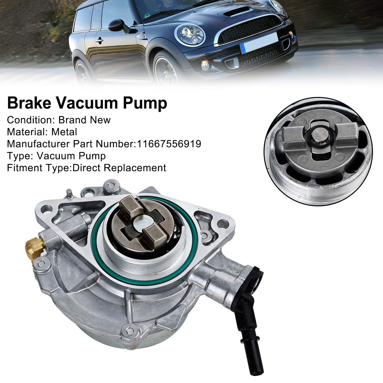 Brake Vacuum Pump 11667556919 For Mini R55 R56 R57 R58 R59 Cooper S & JCW 1.6 Petrol N14
