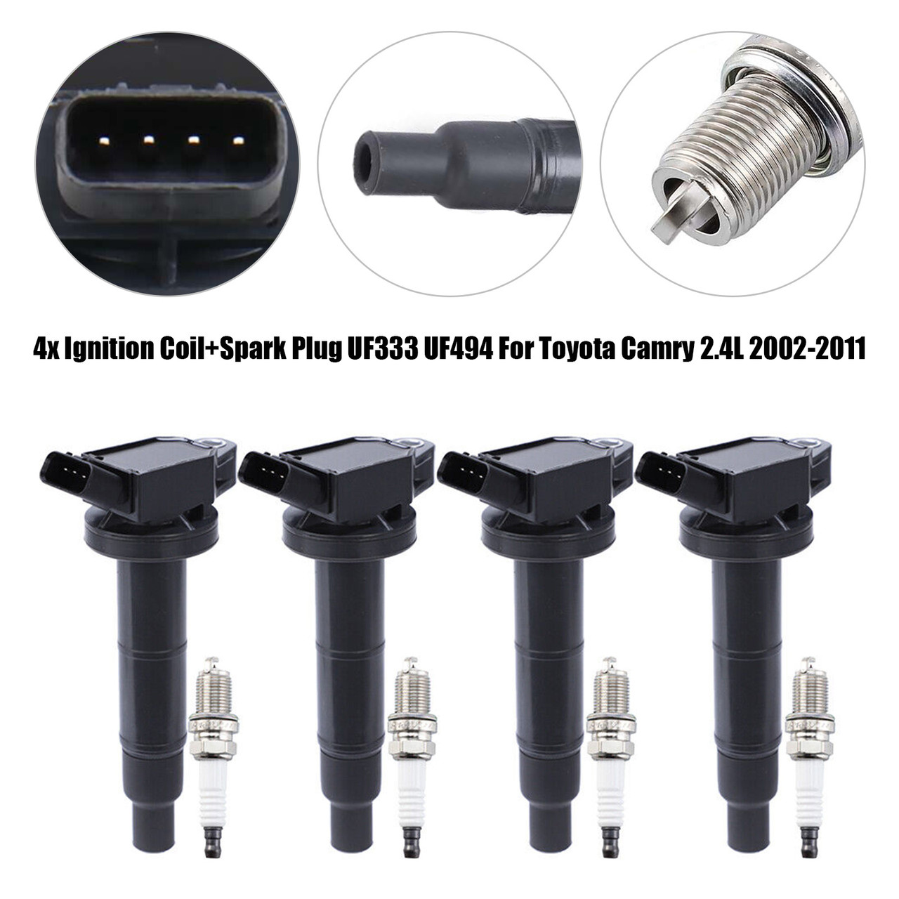 4x Ignition Coil+Spark Plug UF333 UF494 For Toyota Camry 2.4L 2002