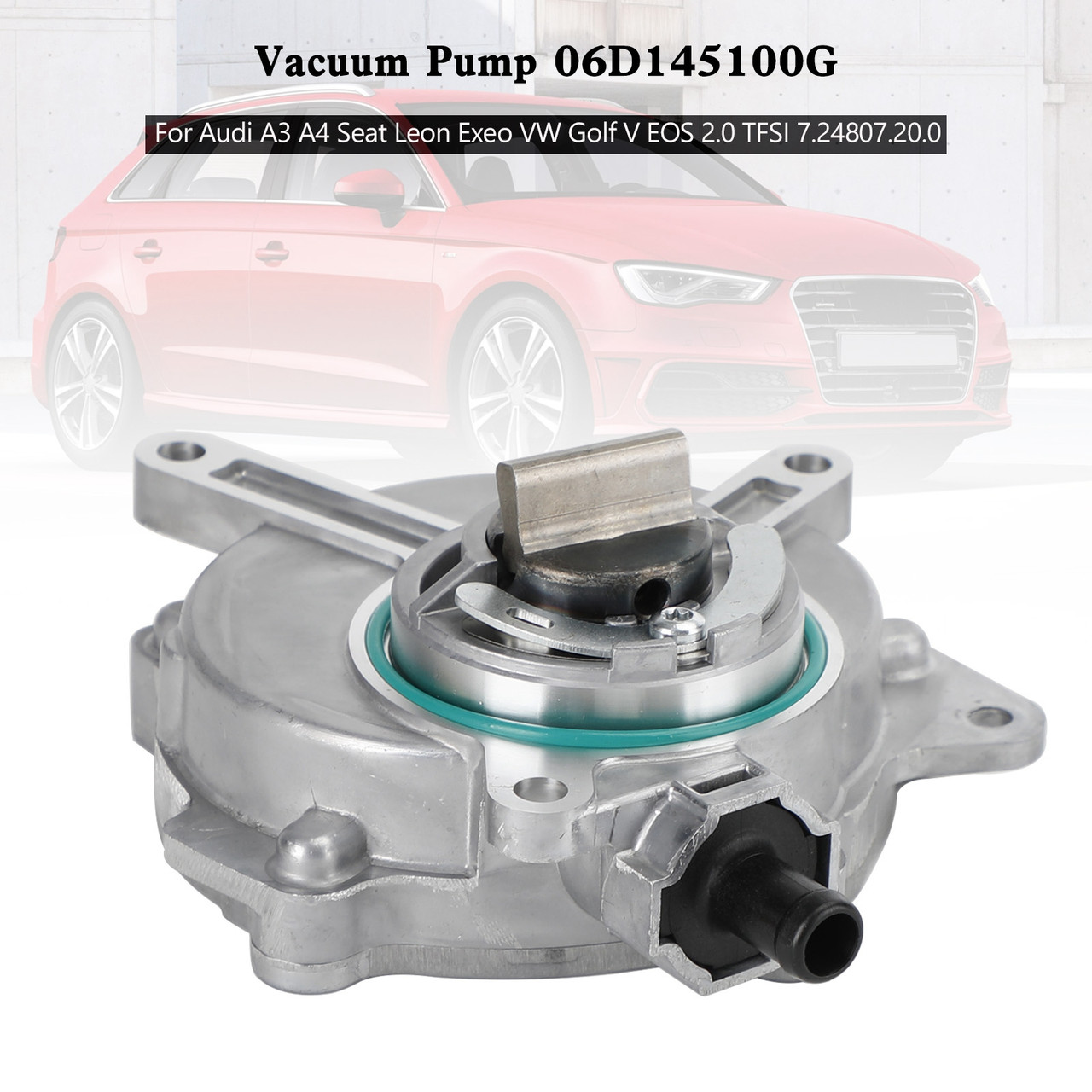 Vacuum Pump 06D145100G For Audi A3 A4 Seat Leon Exeo VW Golf V EOS 2.0 TFSI 7.24807.20.0