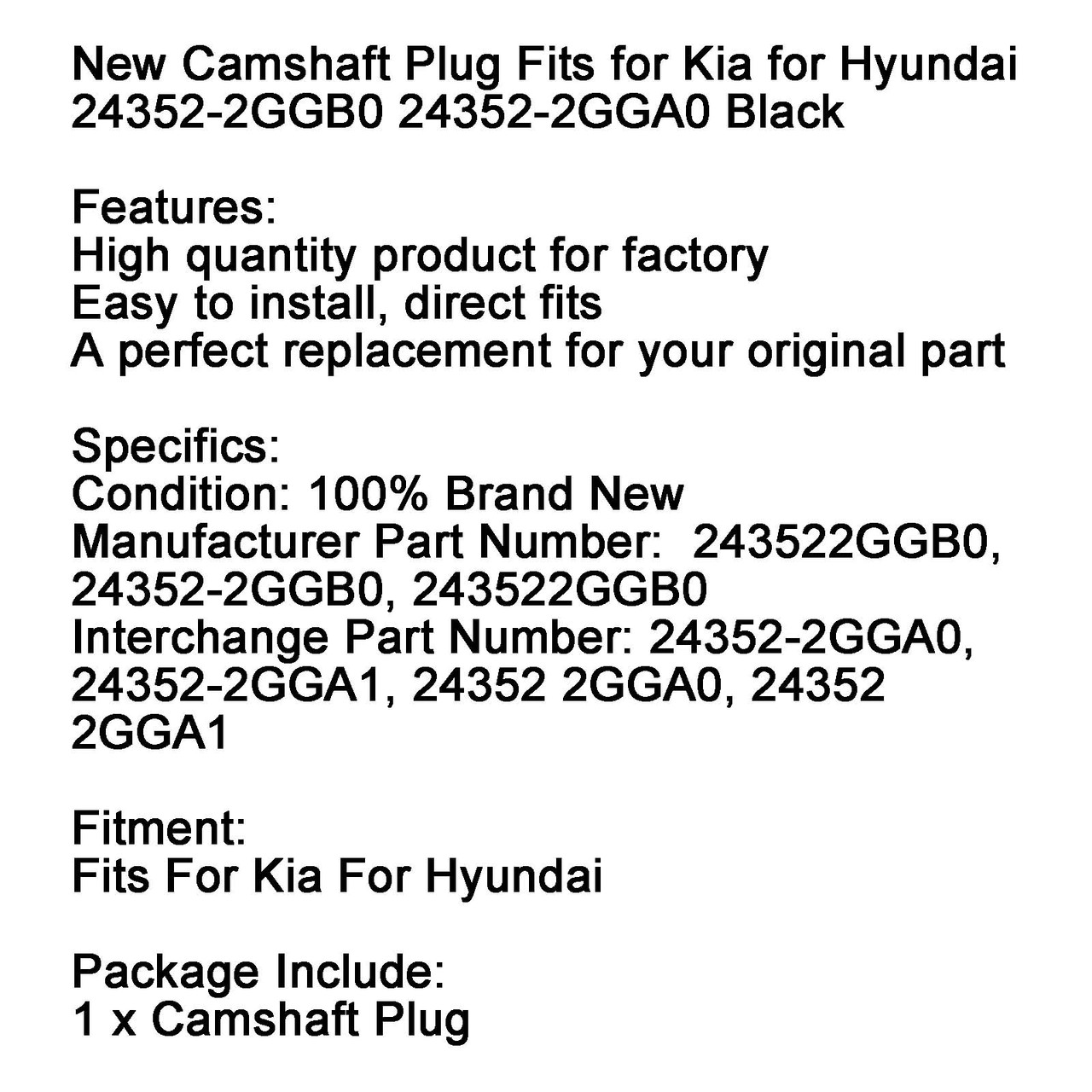 Camshaft Plug Fits for Kia for Hyundai 24352-2GGB0 24352-2GGA0 Black