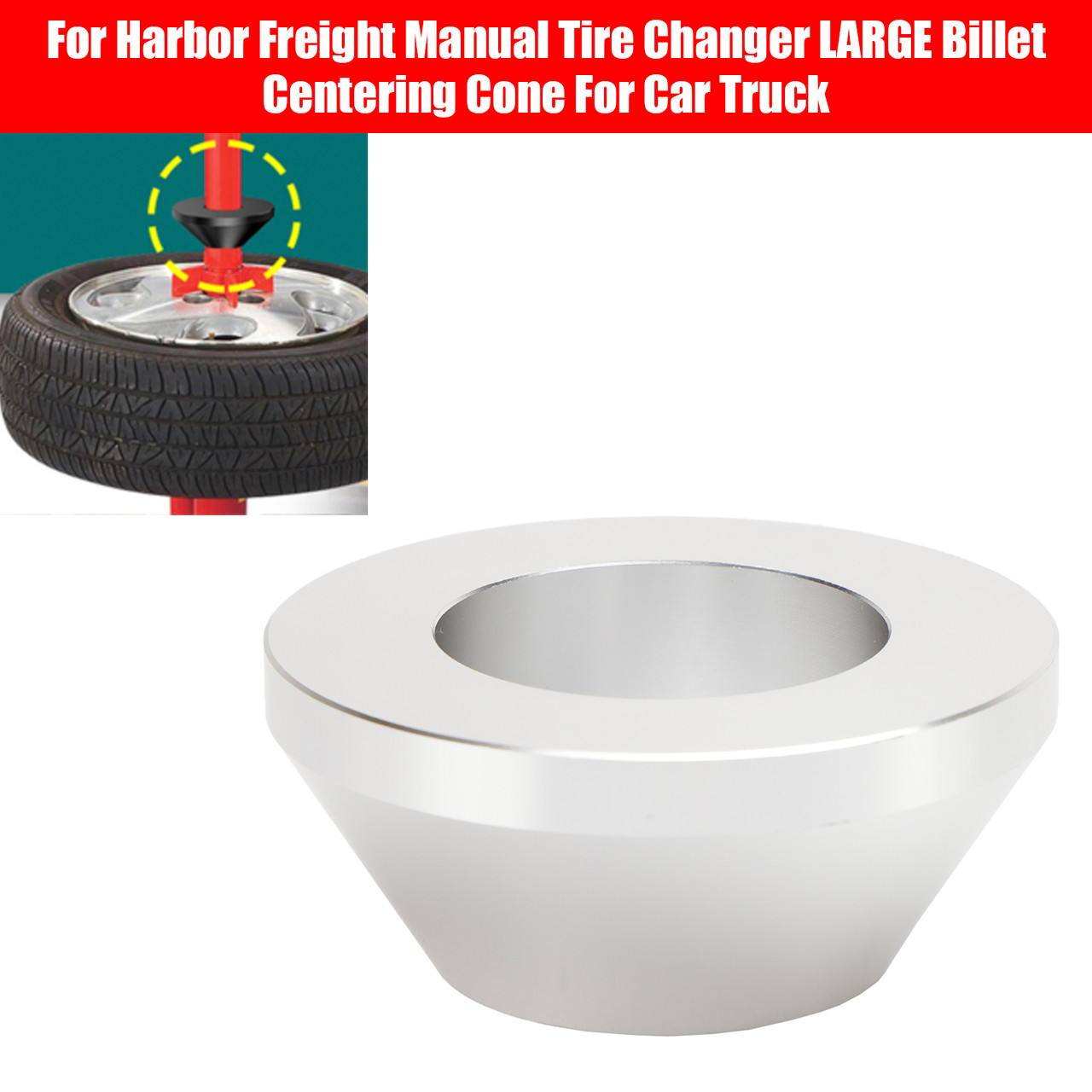For Harbor Freight Manual Tire Changer LARGE Billet Centering Cone For Car Truck