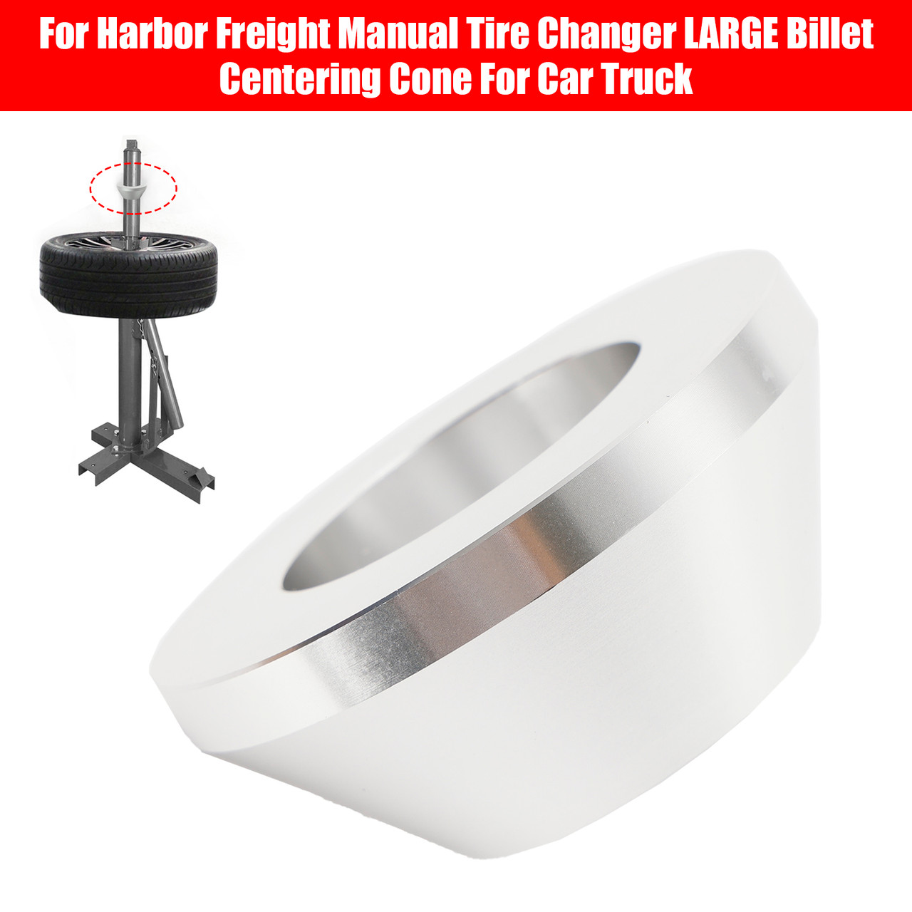 For Harbor Freight Manual Tire Changer LARGE Billet Centering Cone For Car Truck