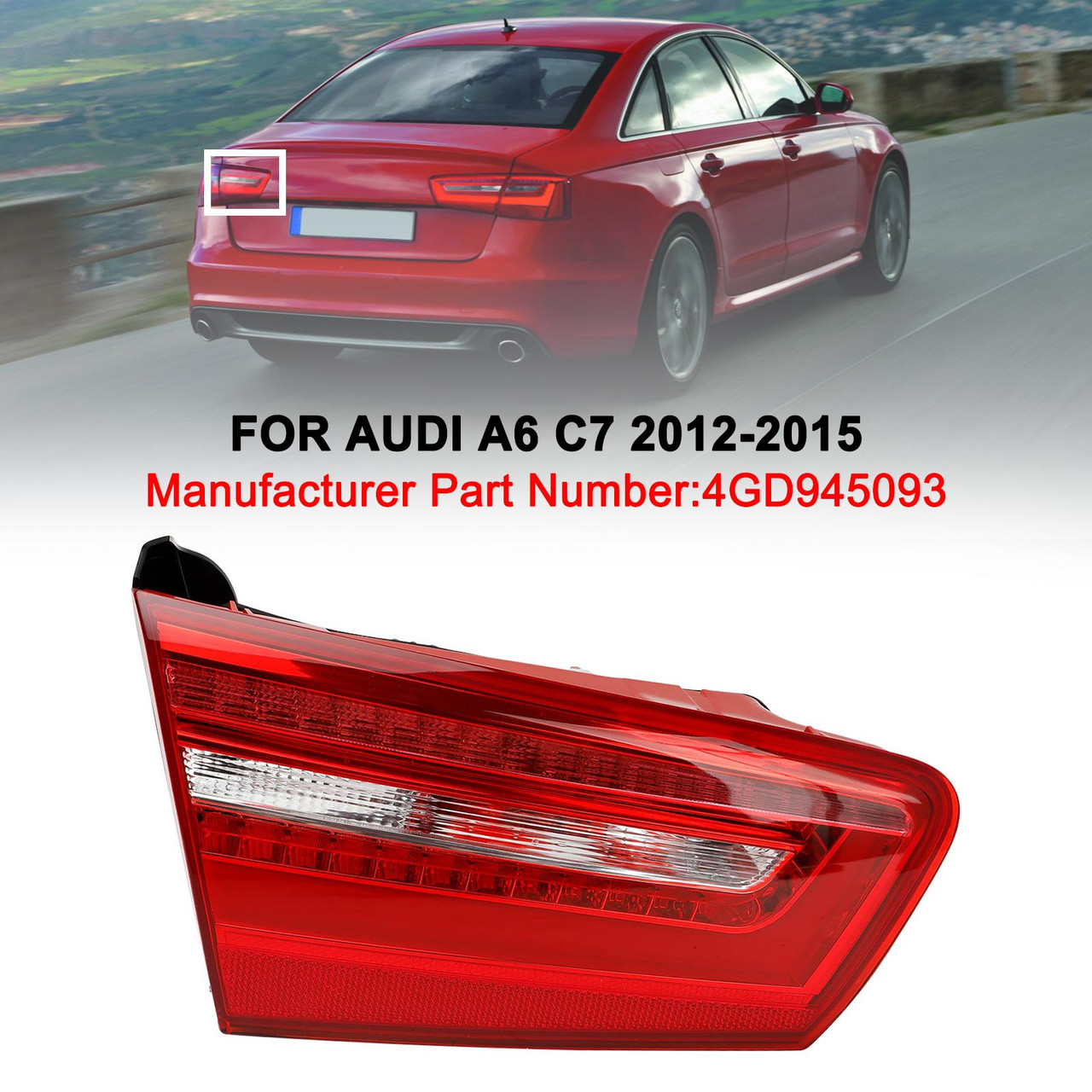 4GD945093 2012-2015 Audi A6 C7 Left Inner Trunk LED Tail Light