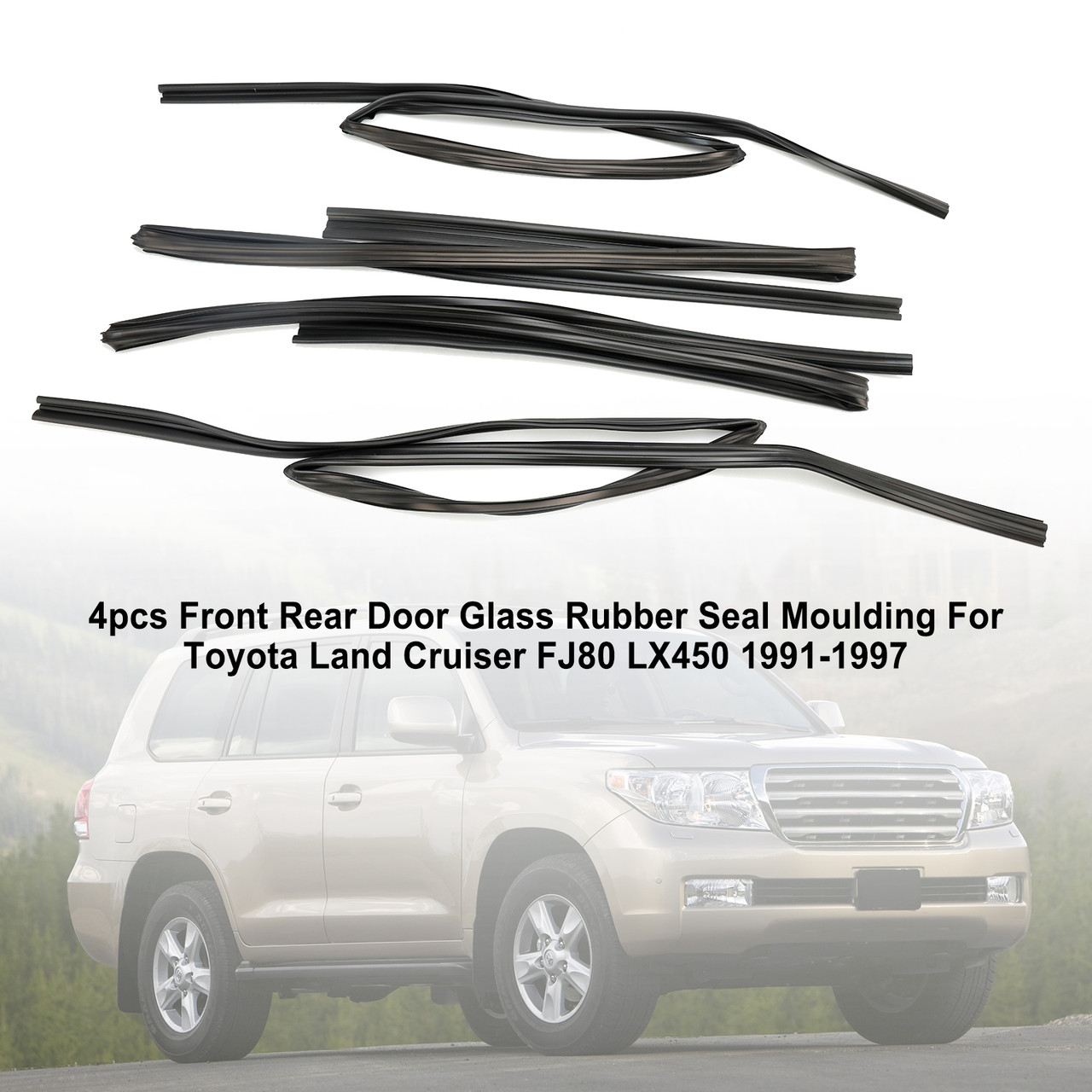 6814160010 1996 Lexus LX450 4pcs Front Rear Door Glass Rubber Seal Moulding