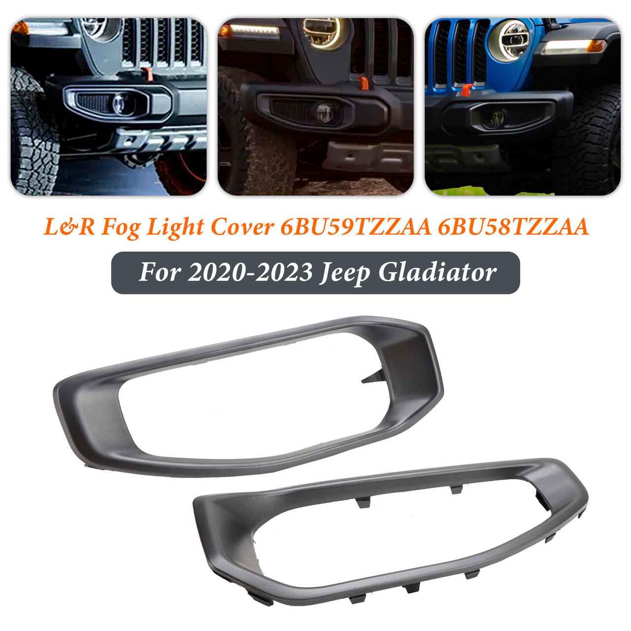 Pair Fog Light Trim 6BU59TZZAA 6BU58TZZAA For Jeep Gladiator 2020