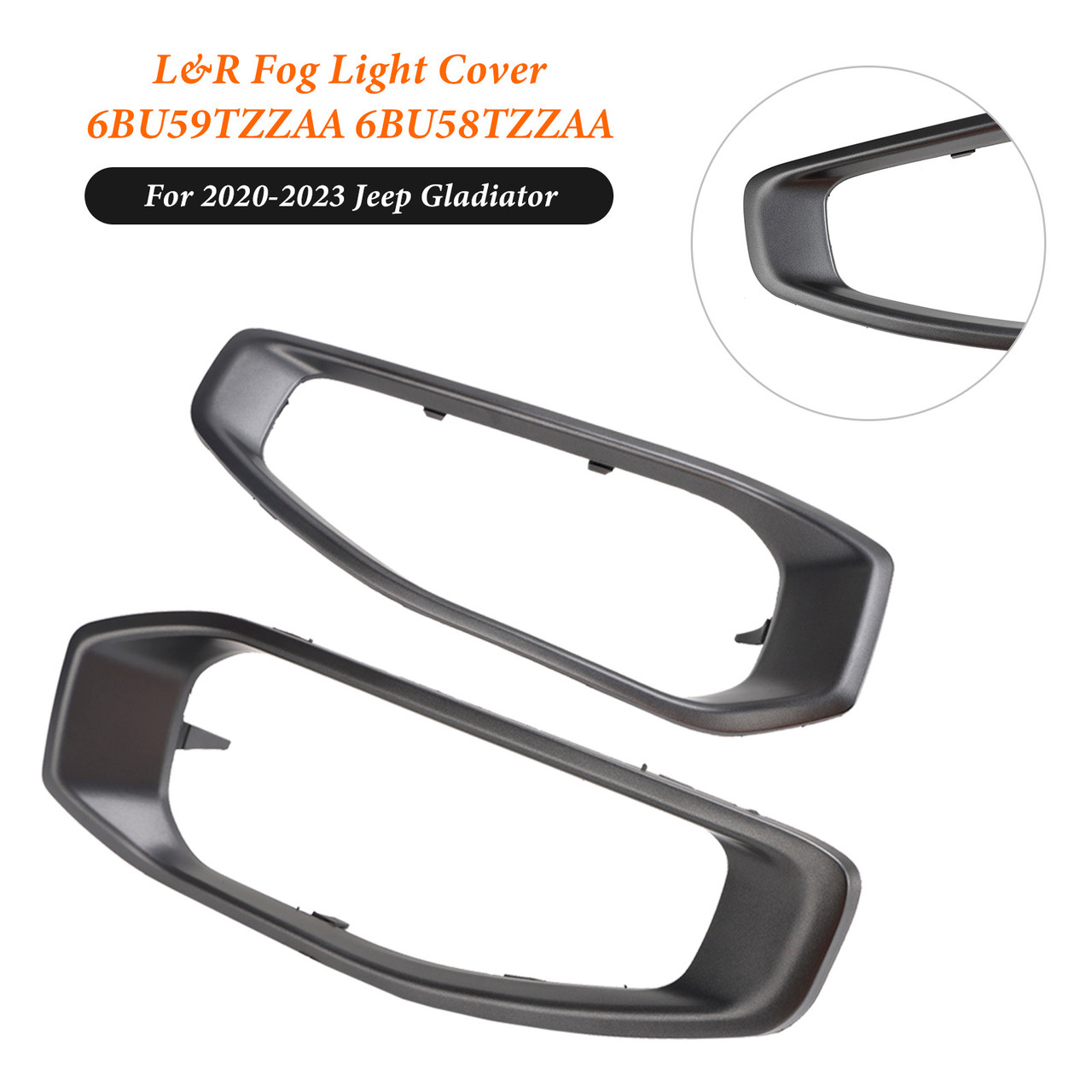 Pair Fog Light Trim 6BU59TZZAA 6BU58TZZAA For Jeep Gladiator 2020-2023