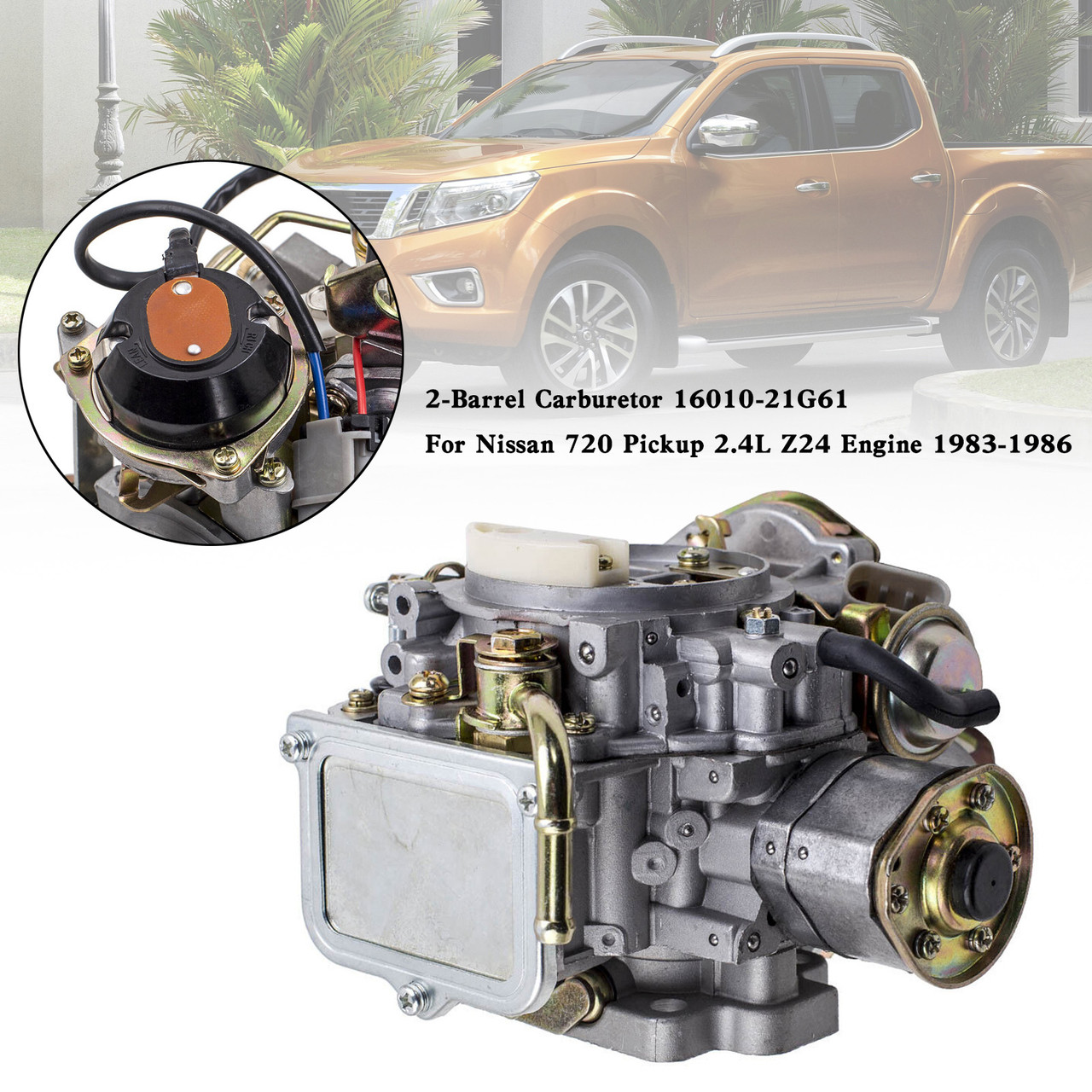 2-Barrel Carburetor 16010-21G61 For Nissan 720 Pickup 2.4L Z24