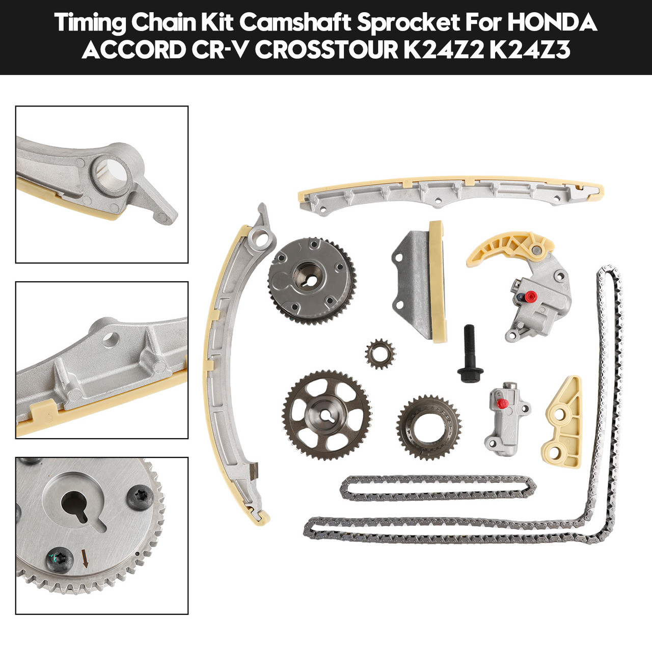 Timing Chain Kit Camshaft Sprocket For HONDA ACCORD CR-V CROSSTOUR K24Z2 K24Z3