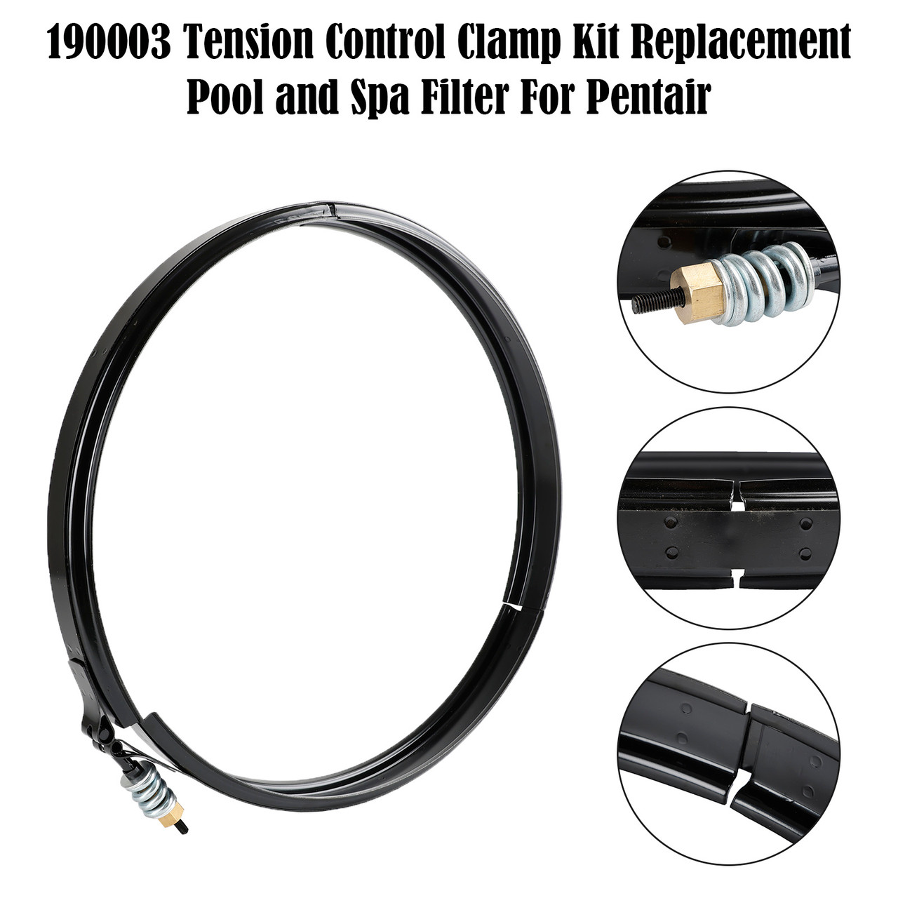 190003 Tension Control Clamp Kit Replacement Pool and Spa Filter For Pentair