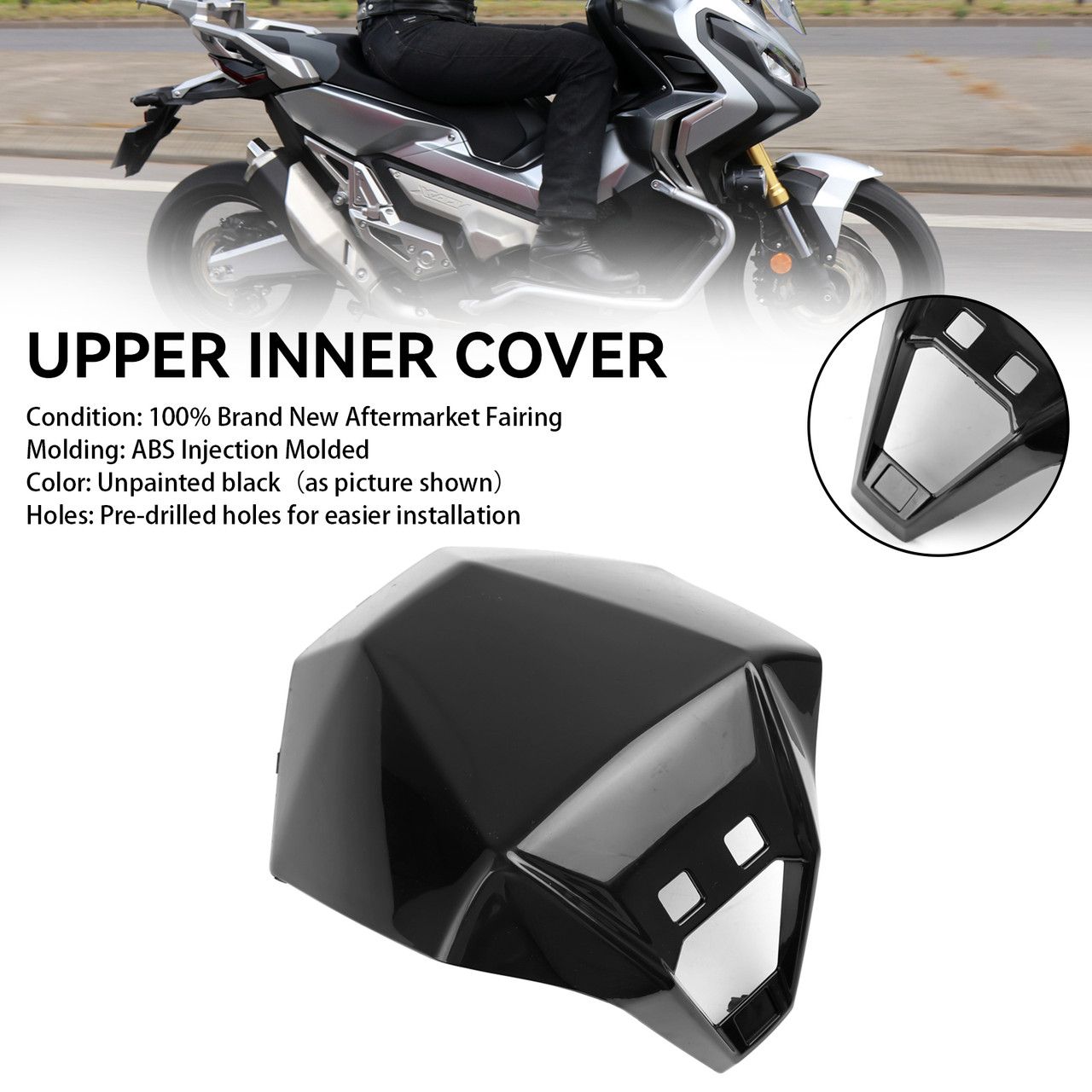 Unpainted ABS Upper Cowl Assy Inner Cover for Honda X-ADV 750 2021-2023