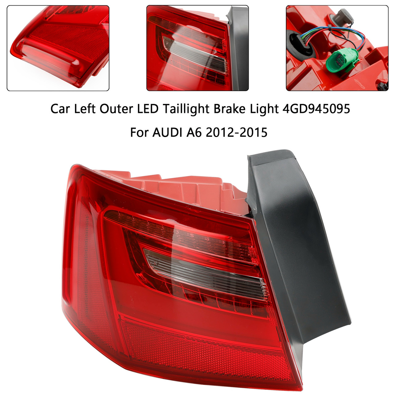 Car Left Outer LED Taillight Brake Light 4GD945095 For AUDI A6 2012-2015