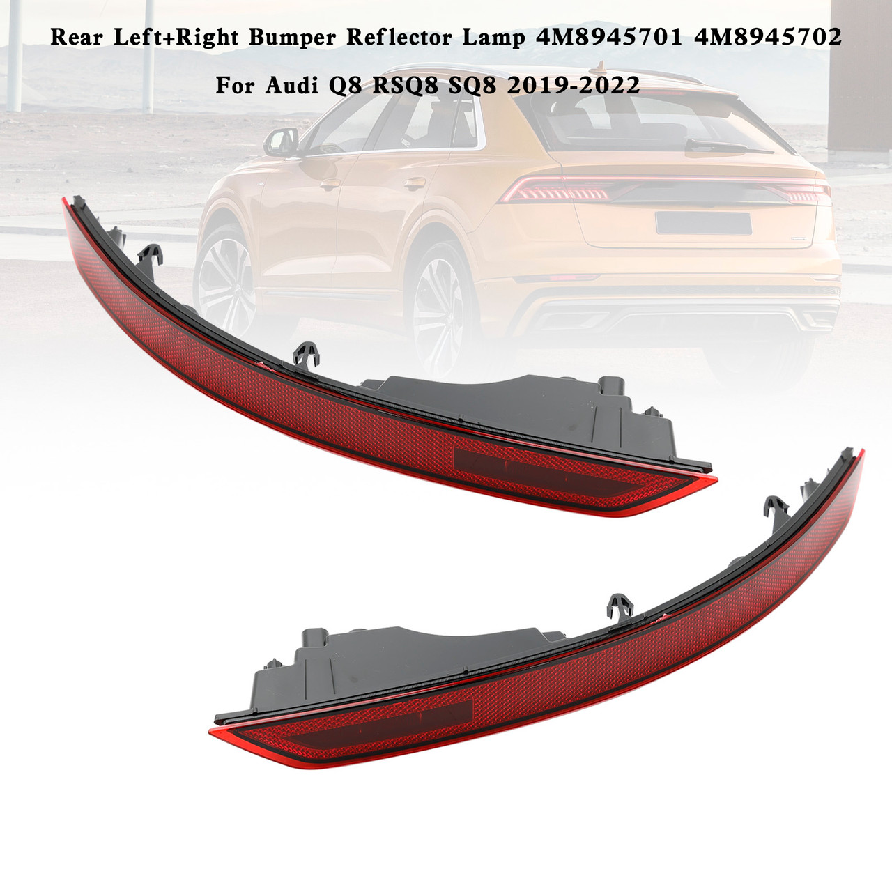 Rear Left+Right Bumper Reflector Lamp 4M8945701 702 For Audi Q8 RSQ8 SQ8 19-2022