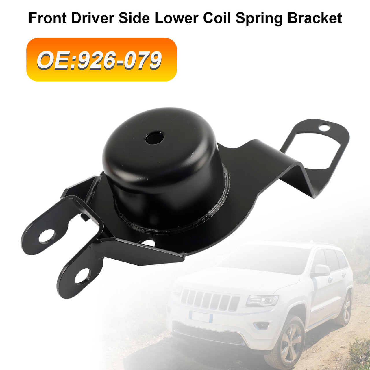 Front Lower Driver Coil Spring Bracket 926-079 For Jeep Grand Cherokee 99-04