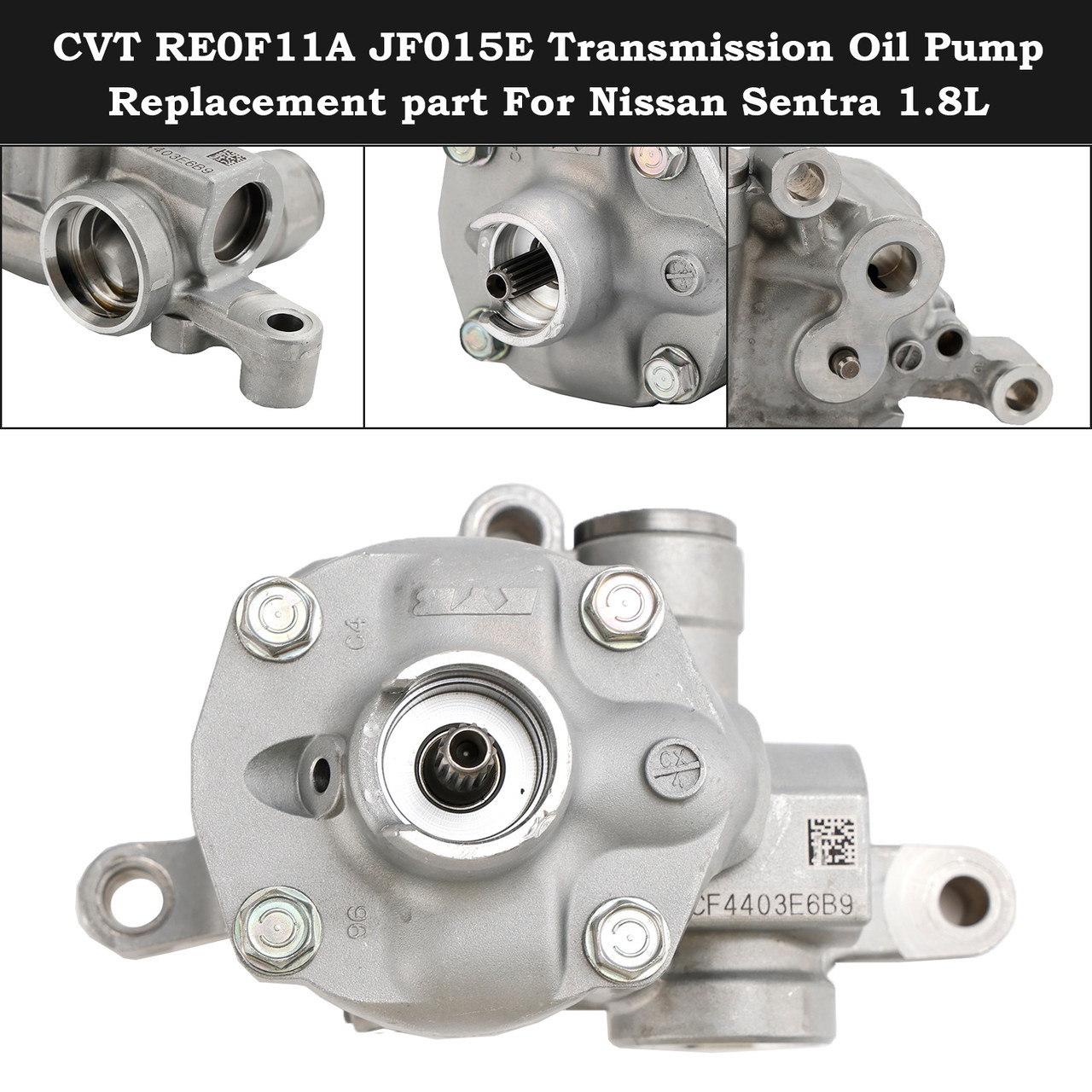 CVT RE0F11A JF015E Transmission Oil Pump Replacement part For Nissan Sentra 1.8L