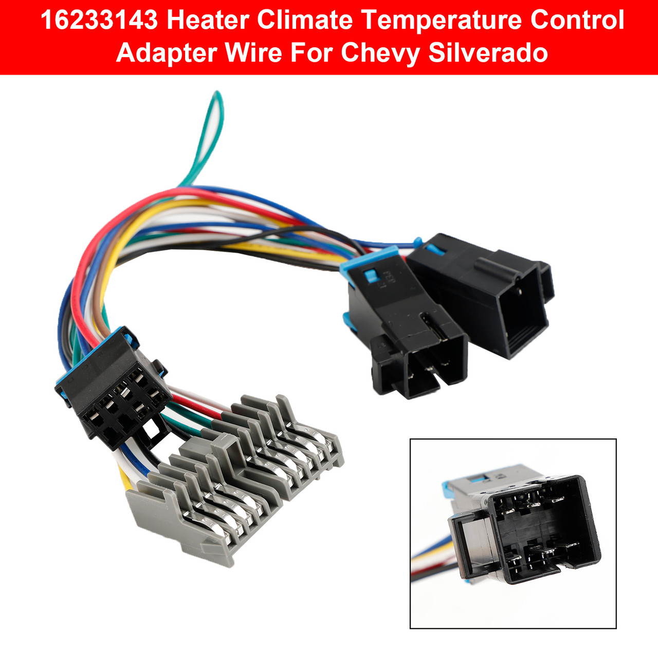 16233143 Heater Climate Temperature Control Adapter Wire For Chevy Silverado