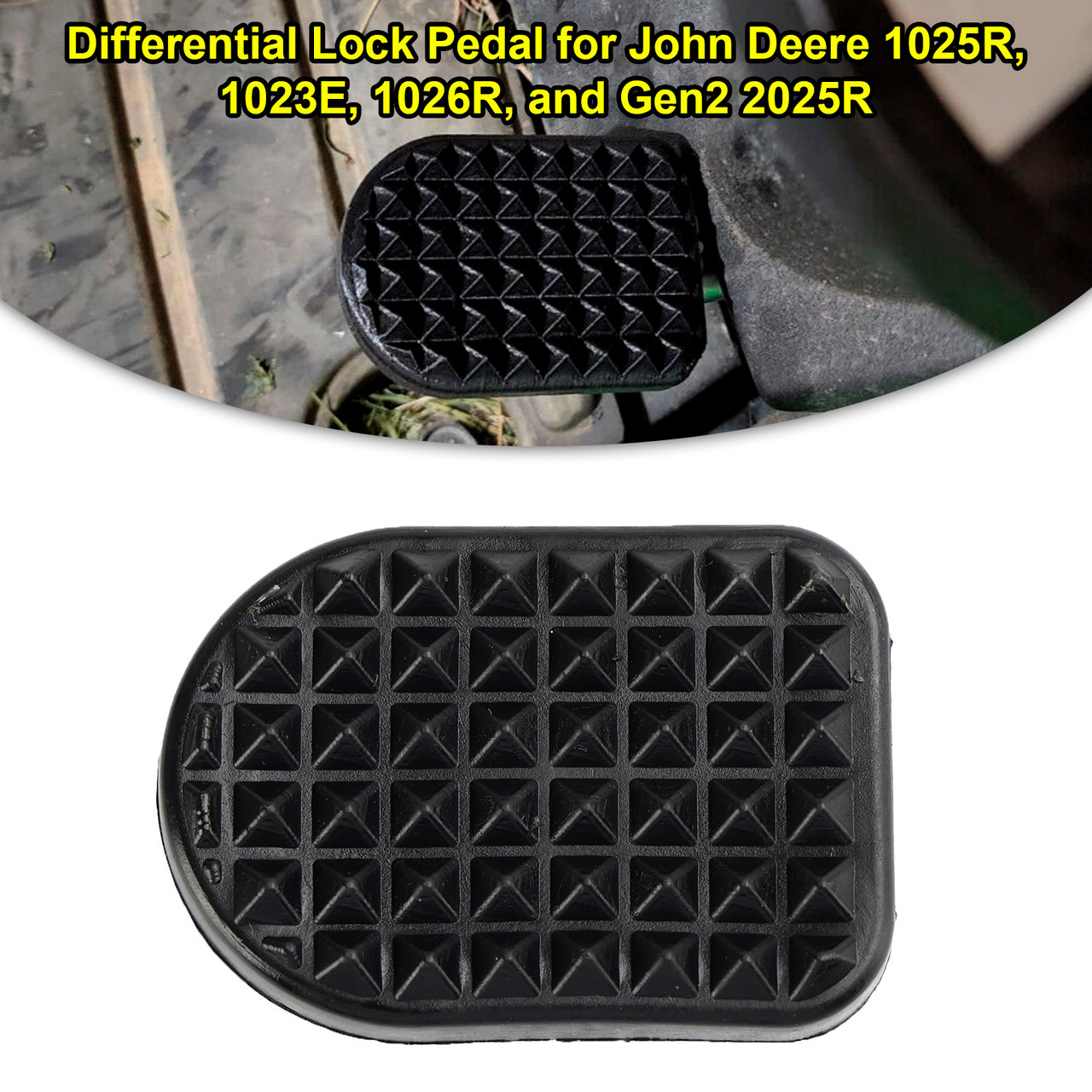 Differential Lock Pedal for John Deere 1025R, 1023E, 1026R, and Gen2 2025R