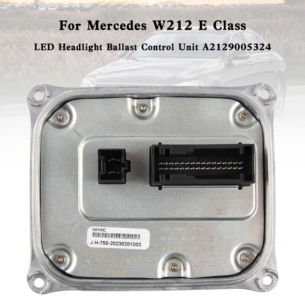 LED Ballast Control Unit A2129005324 For Mercedes W212 E Class